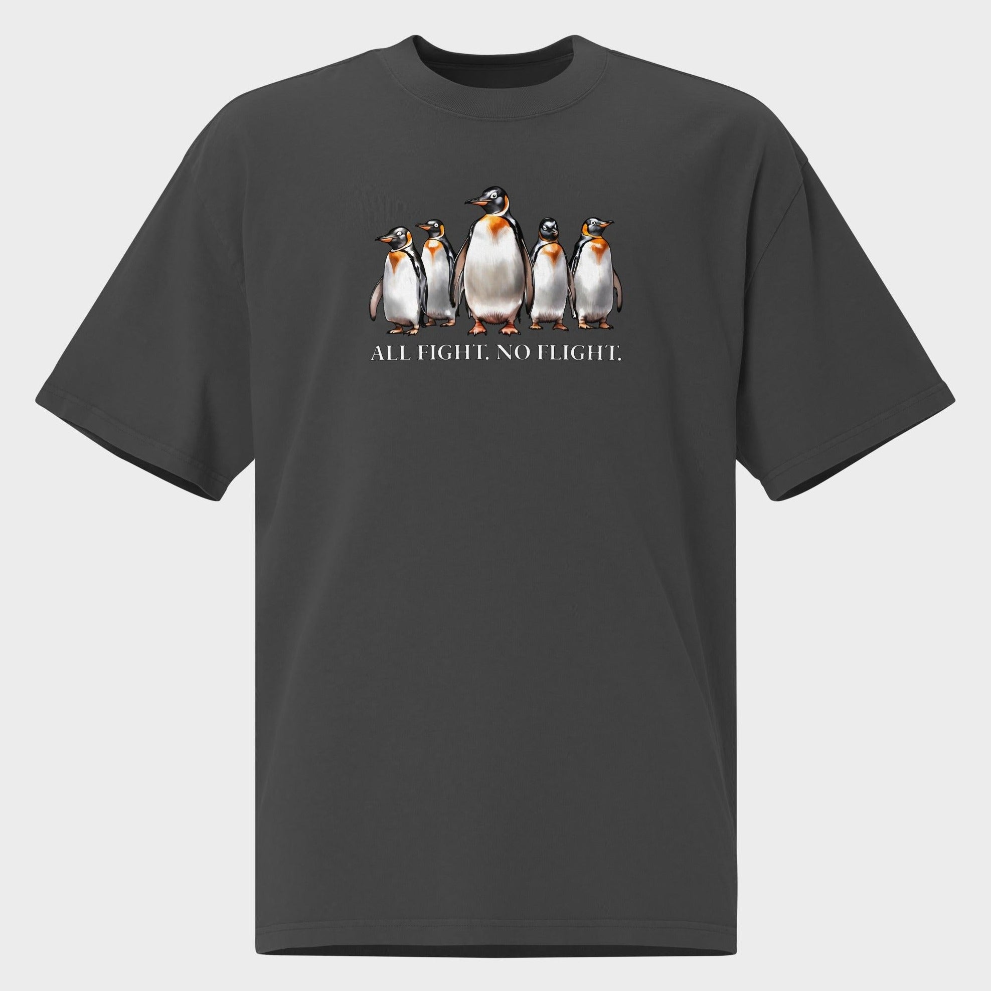 All Fight. No Flight. - Oversized T-Shirt