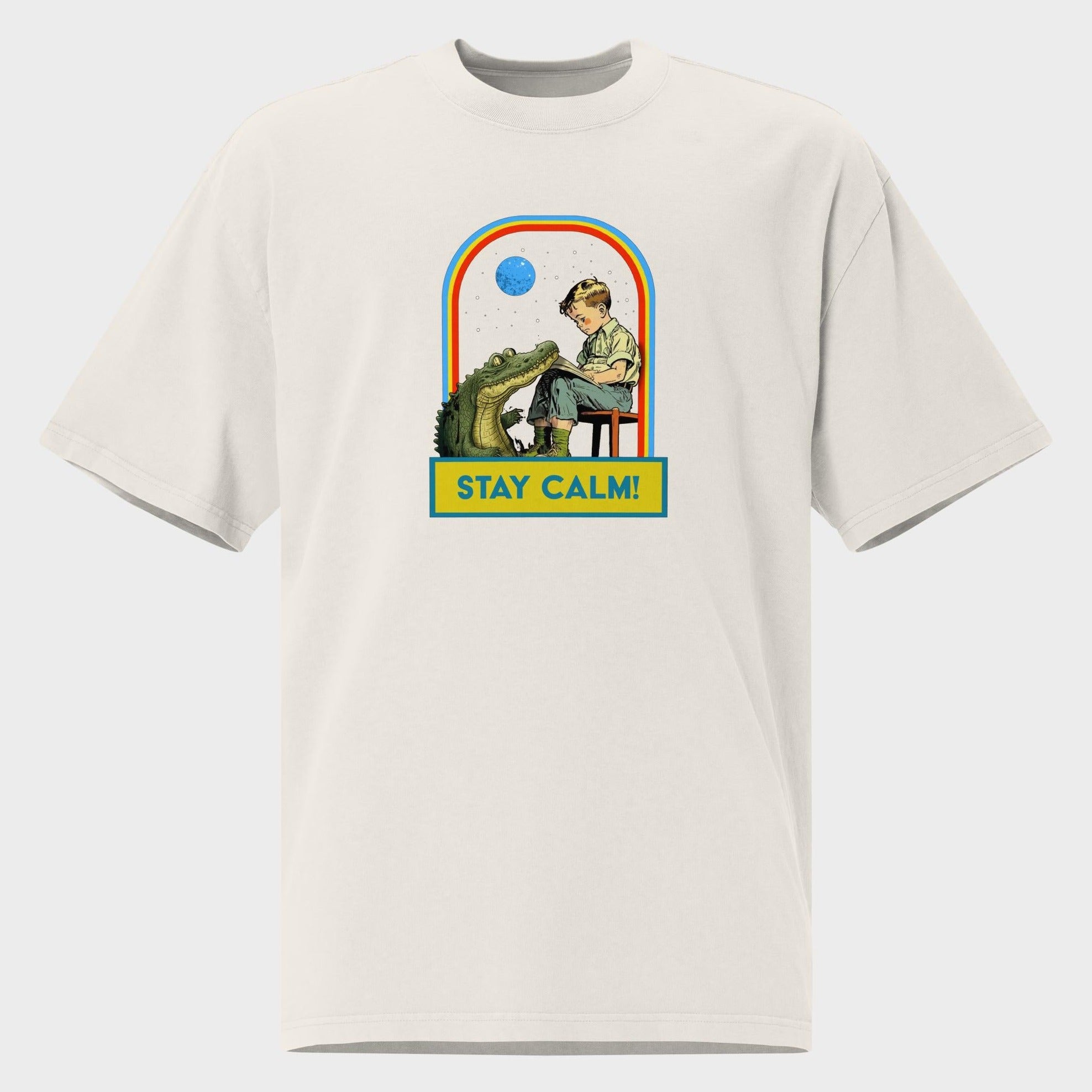 Stay Calm! - Oversized T-Shirt