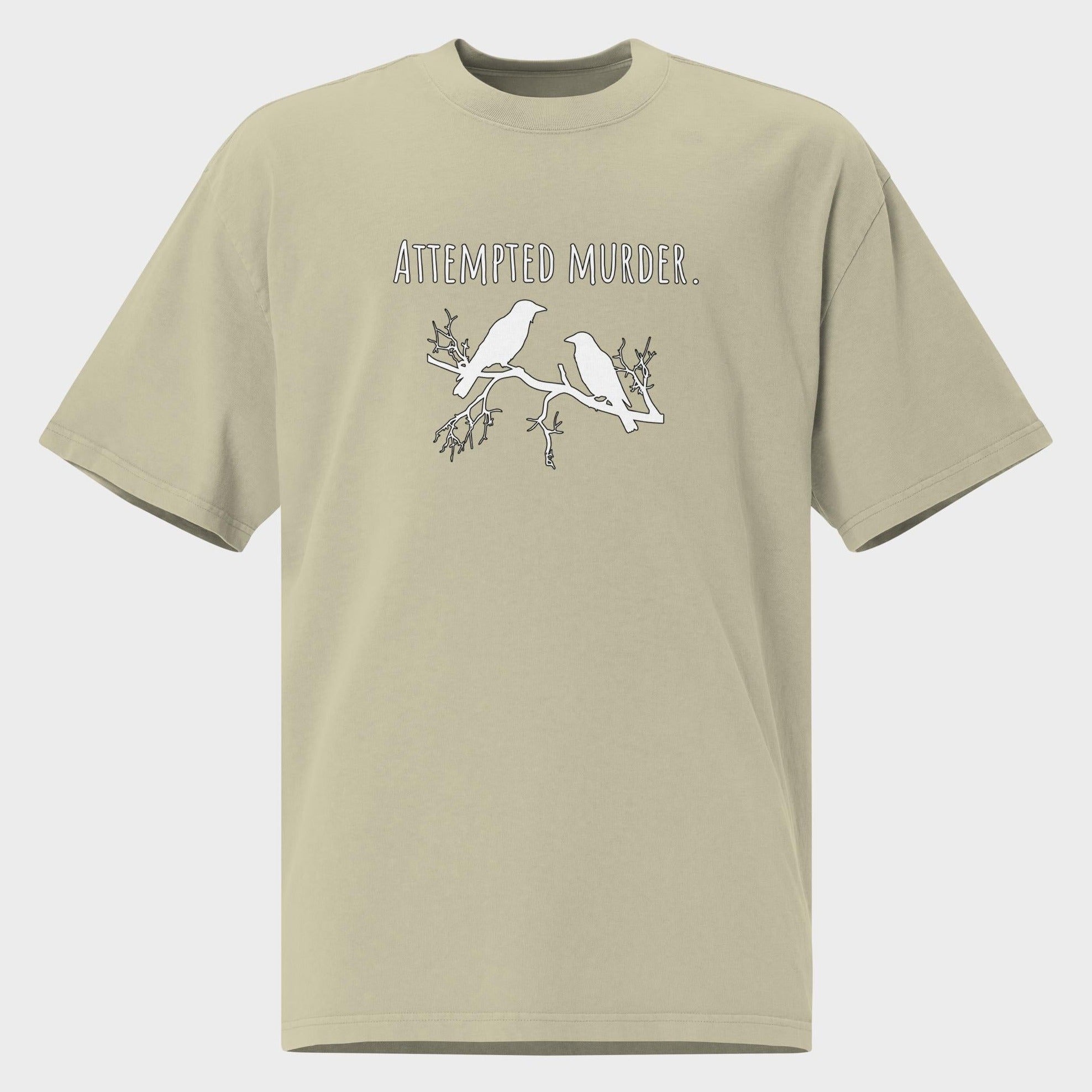 Attempted Murder - Oversized T-Shirt