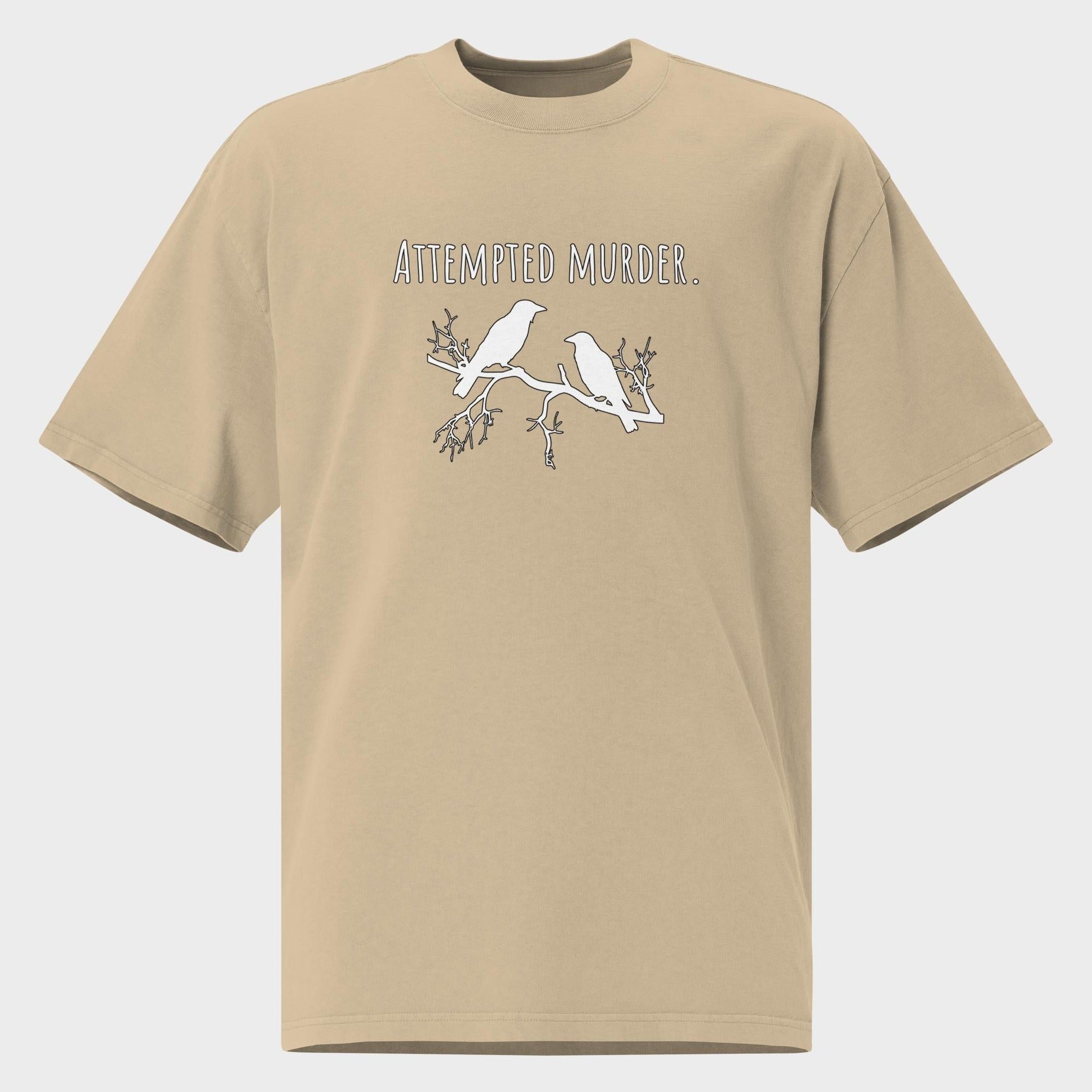 Attempted Murder - Oversized T-Shirt