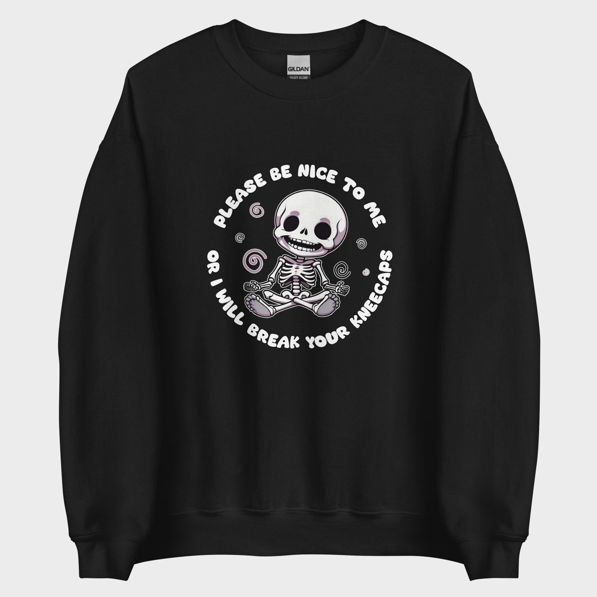 Please Be Nice To Me... - Sweatshirt