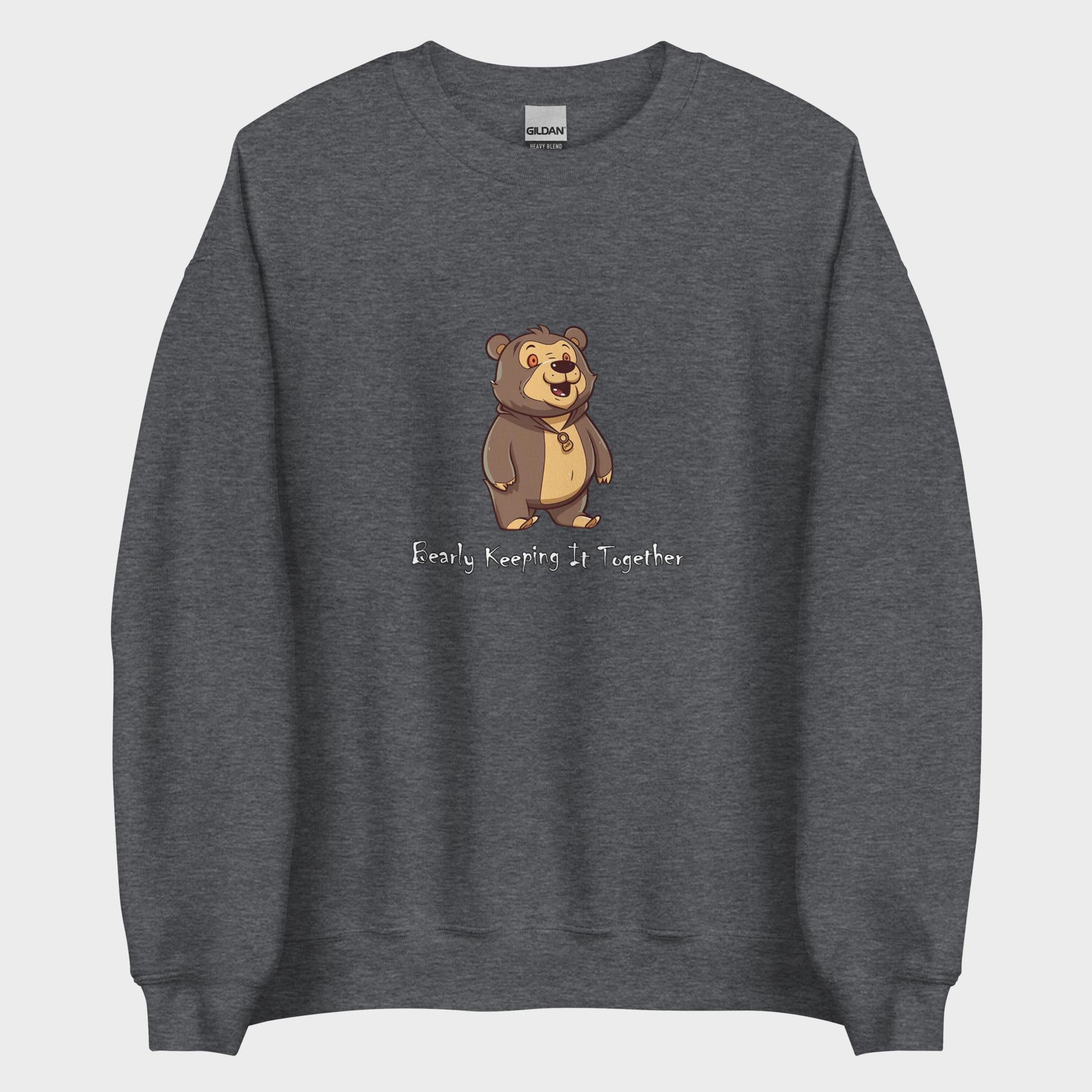 Bearly Keeping It Together - Sweatshirt