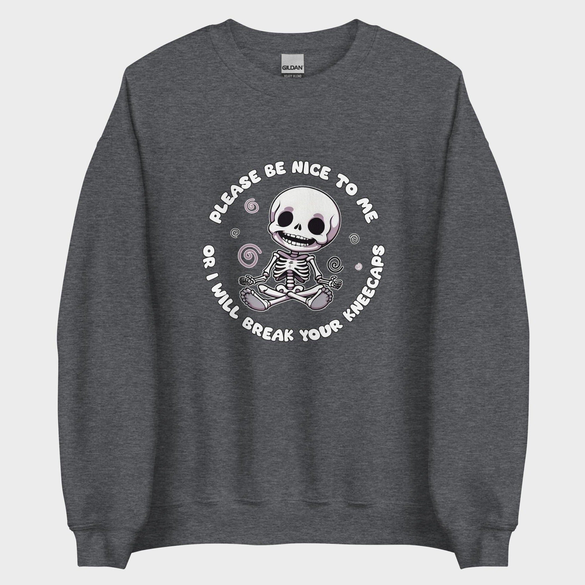 Please Be Nice To Me... - Sweatshirt