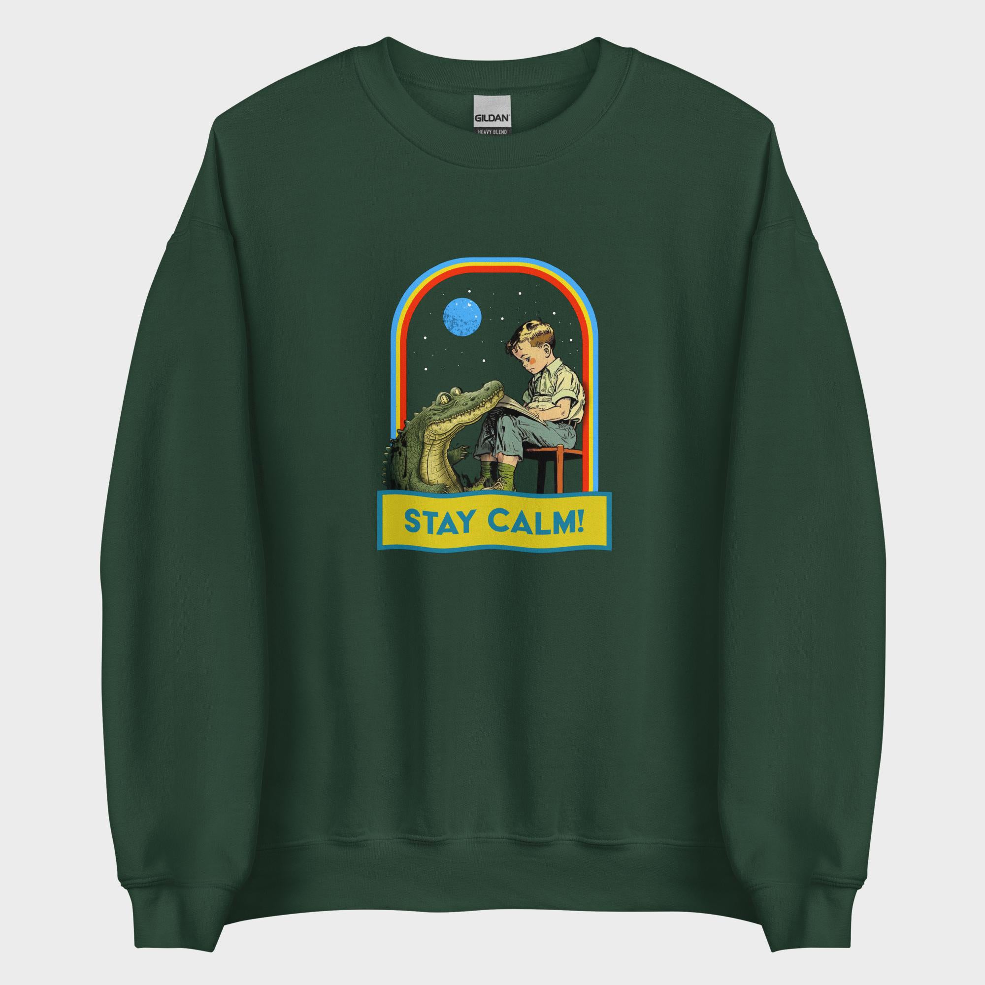 Stay Calm! - Sweatshirt