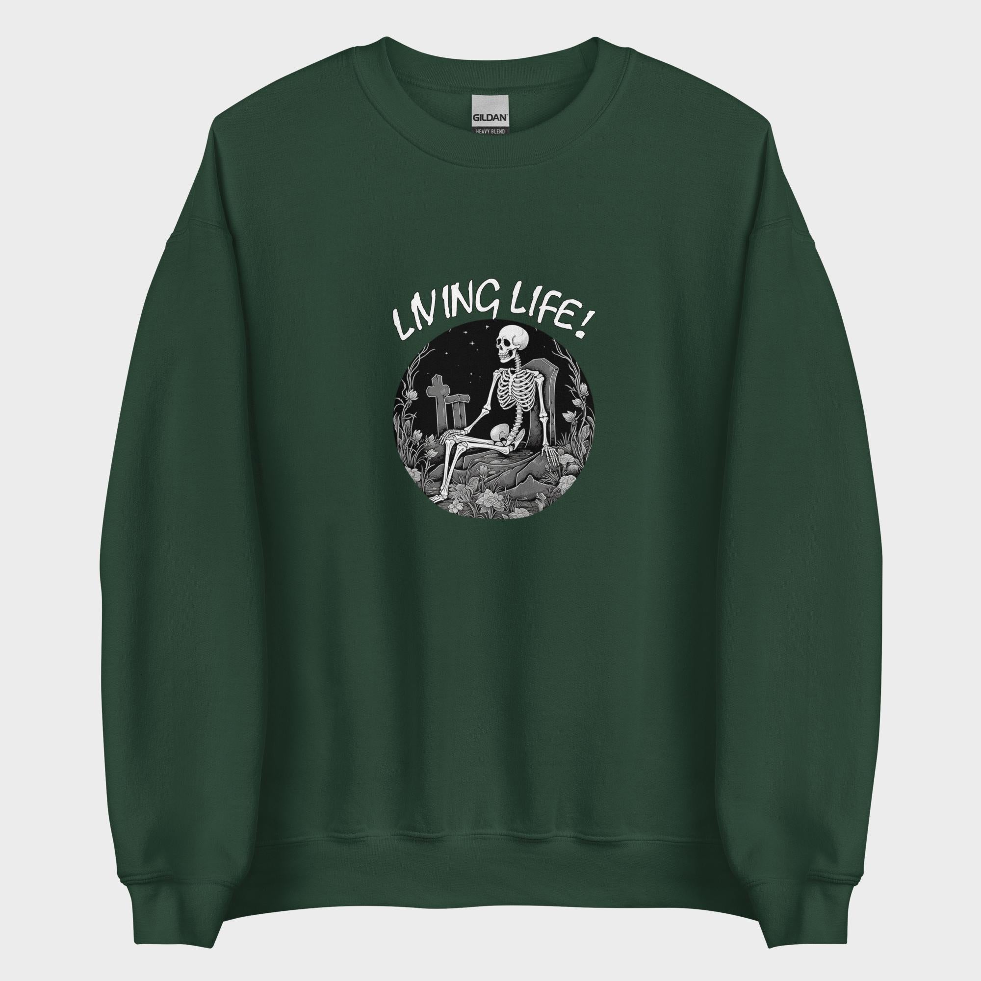 Living Life! - Sweatshirt