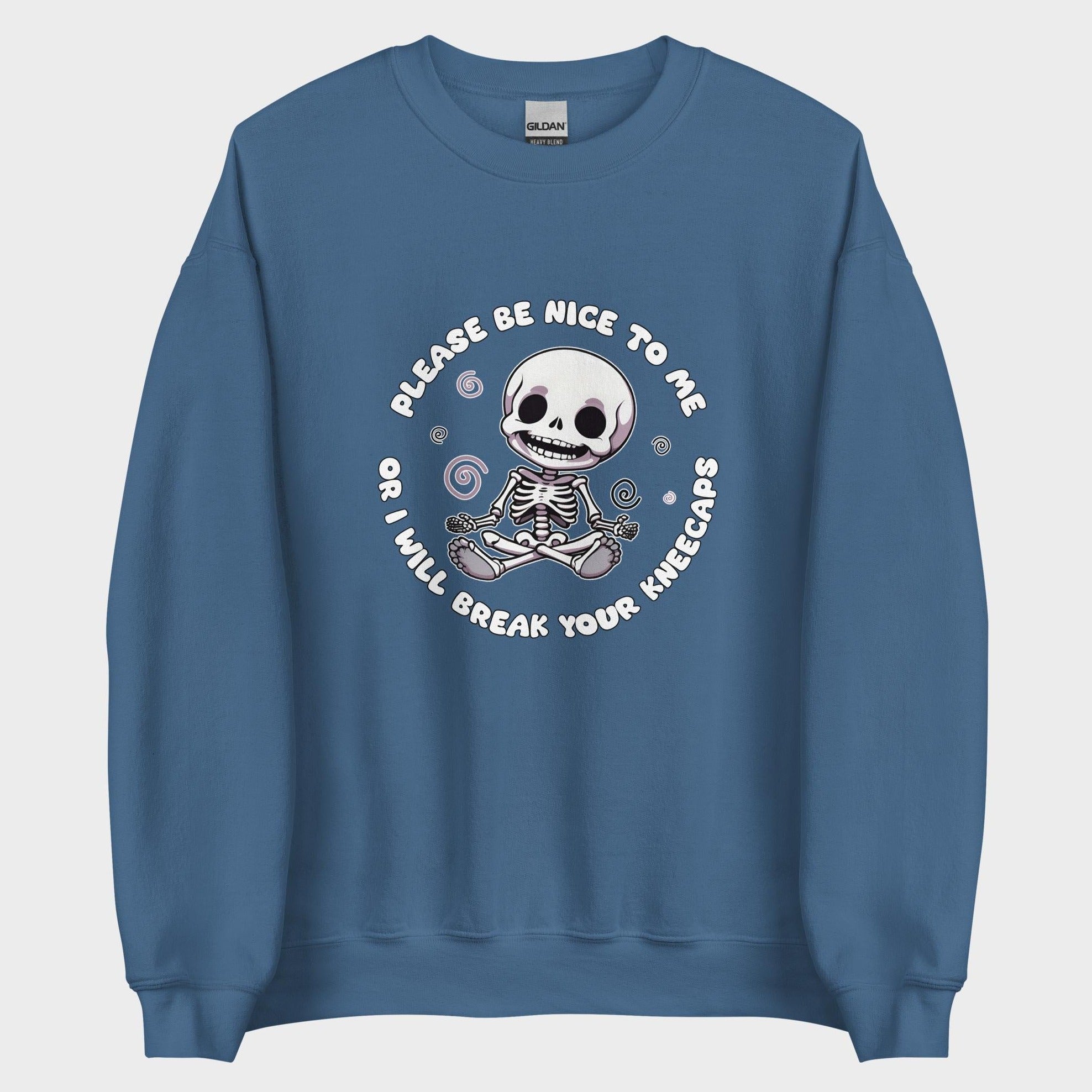 Please Be Nice To Me... - Sweatshirt