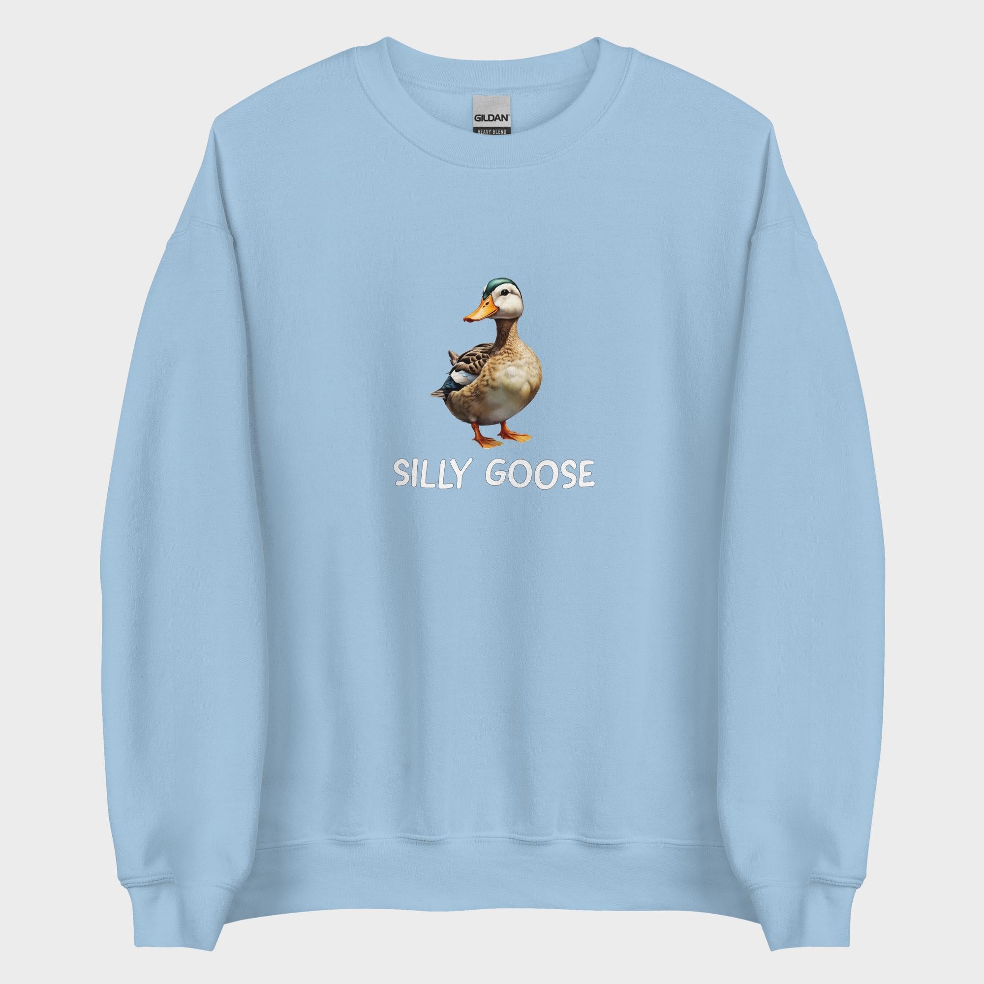 Silly Goose - Sweatshirt