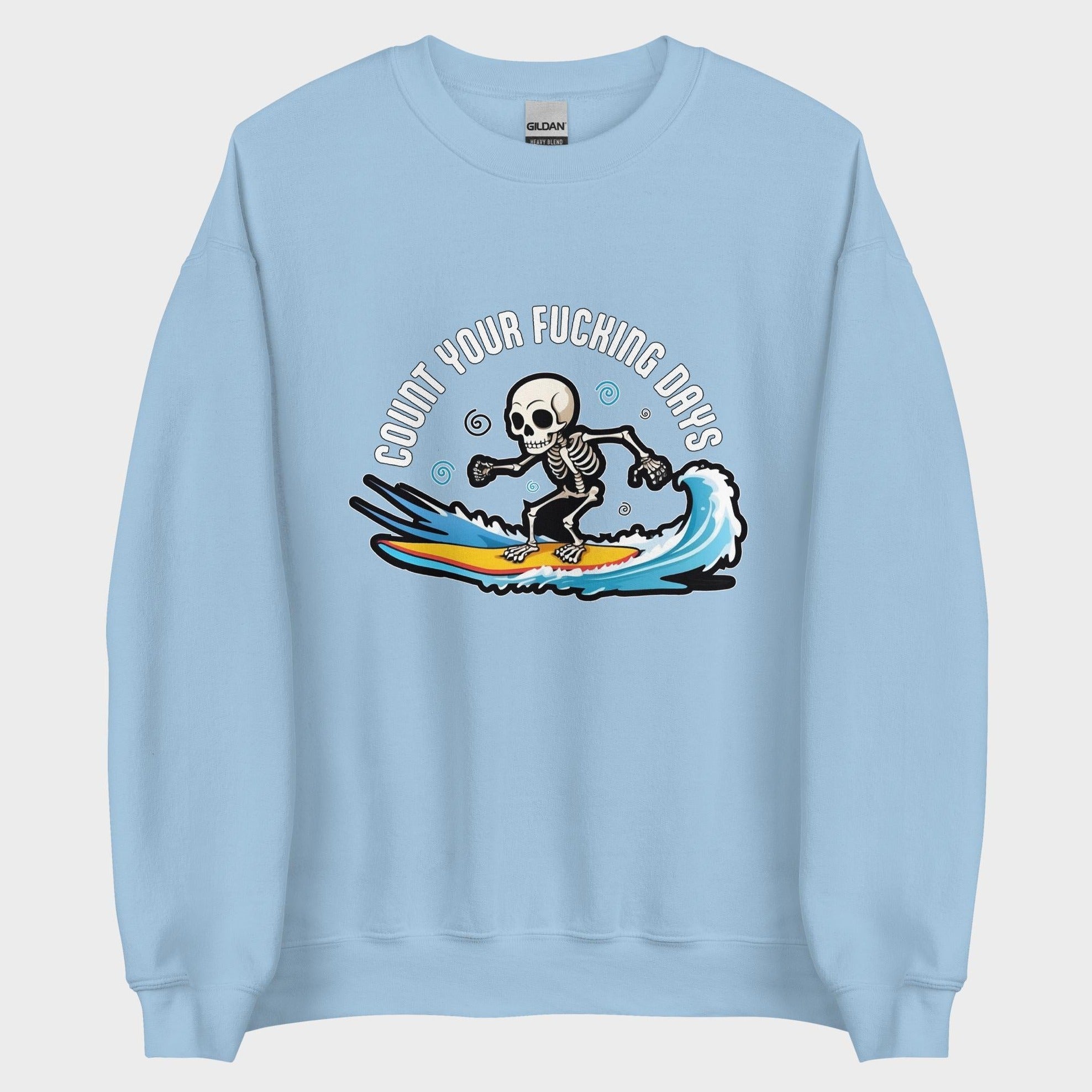 Count Your Days - Sweatshirt