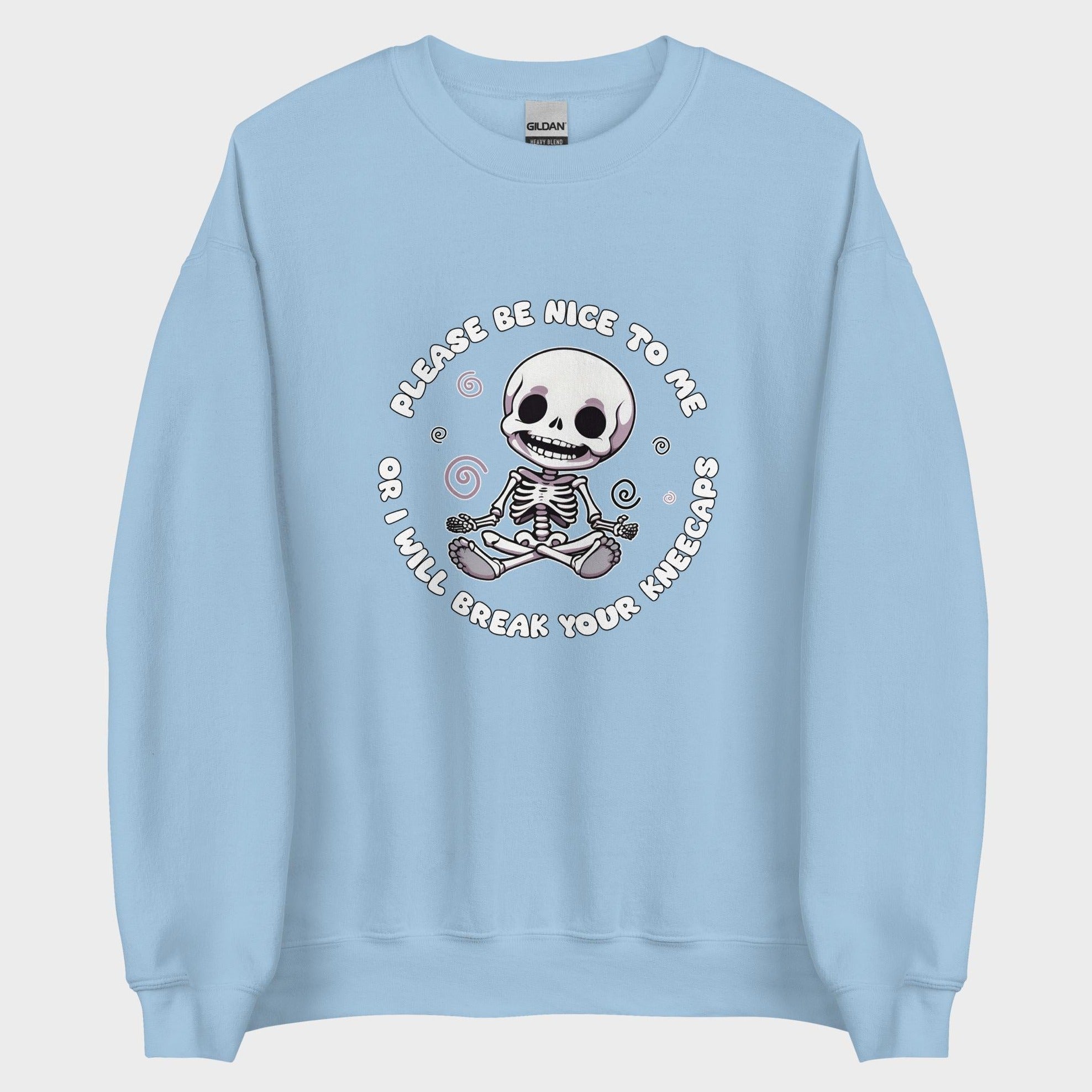Please Be Nice To Me... - Sweatshirt