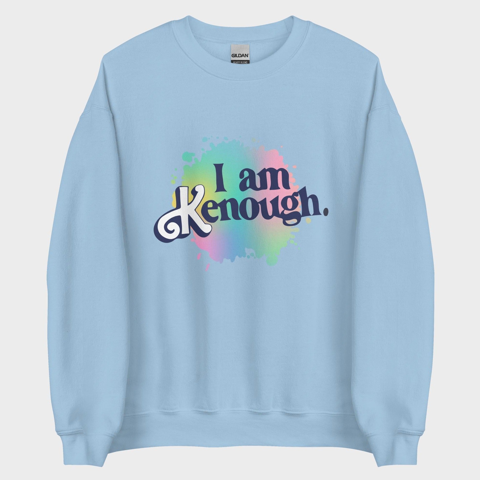 I Am Kenough - Sweatshirt