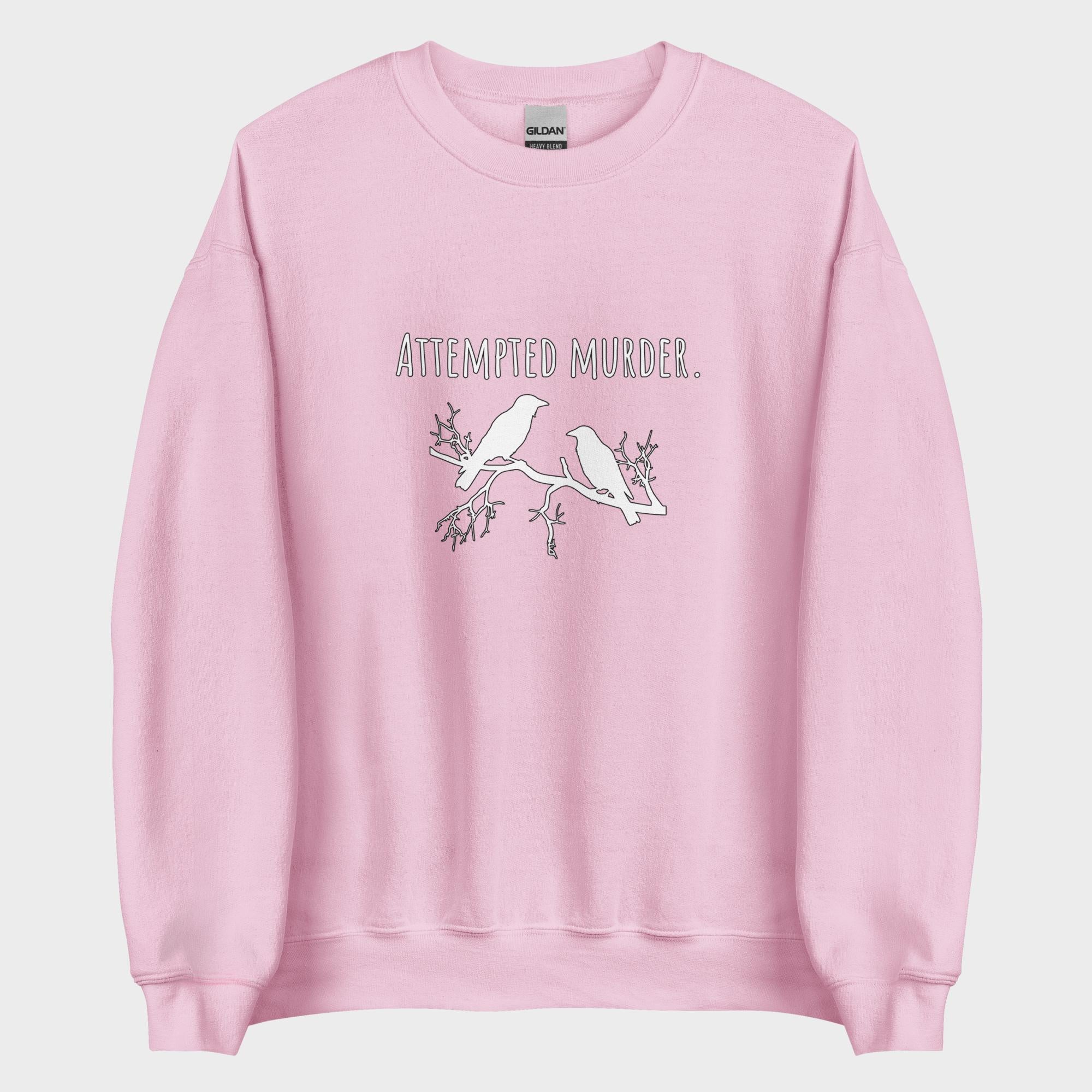 Attempted Murder - Sweatshirt