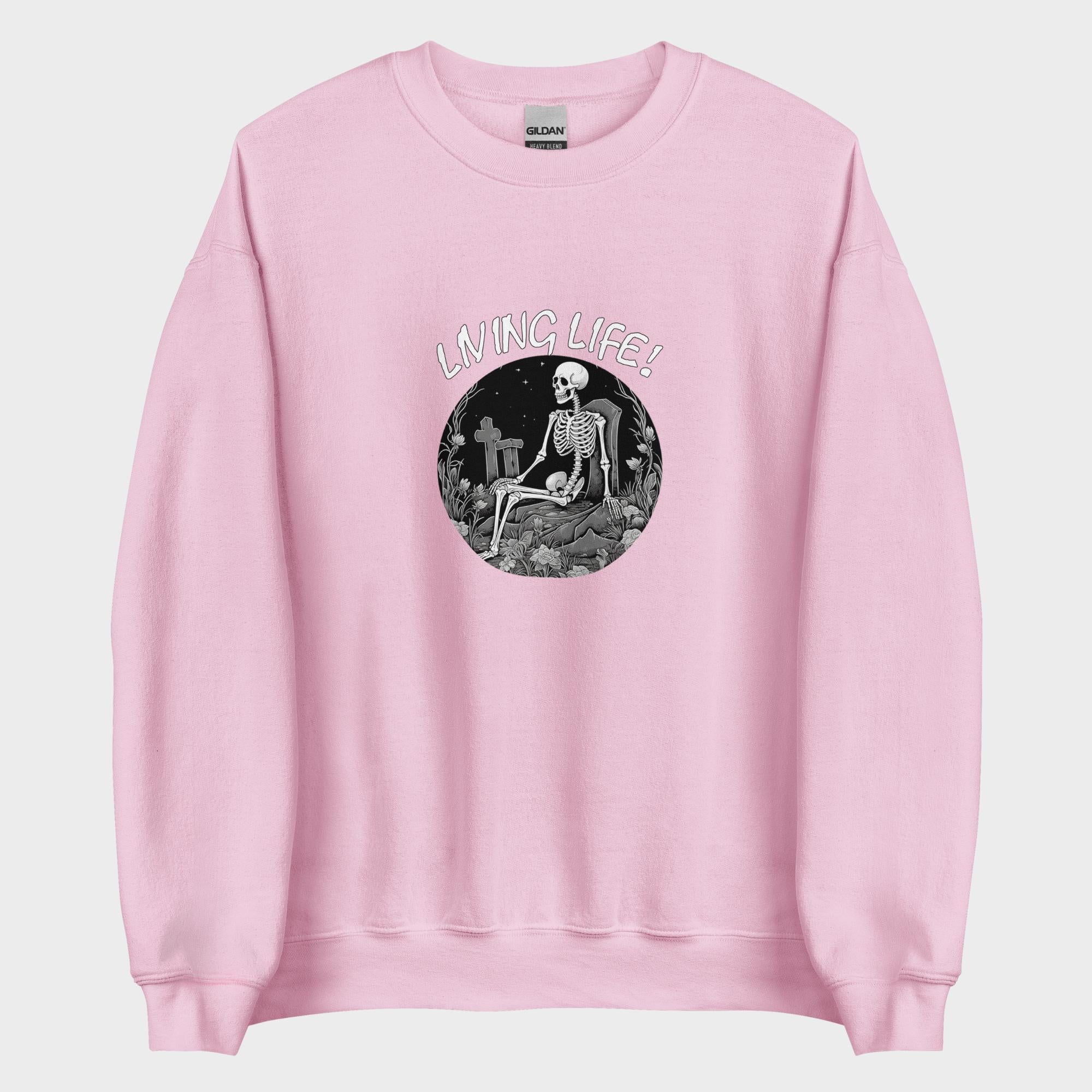 Living Life! - Sweatshirt