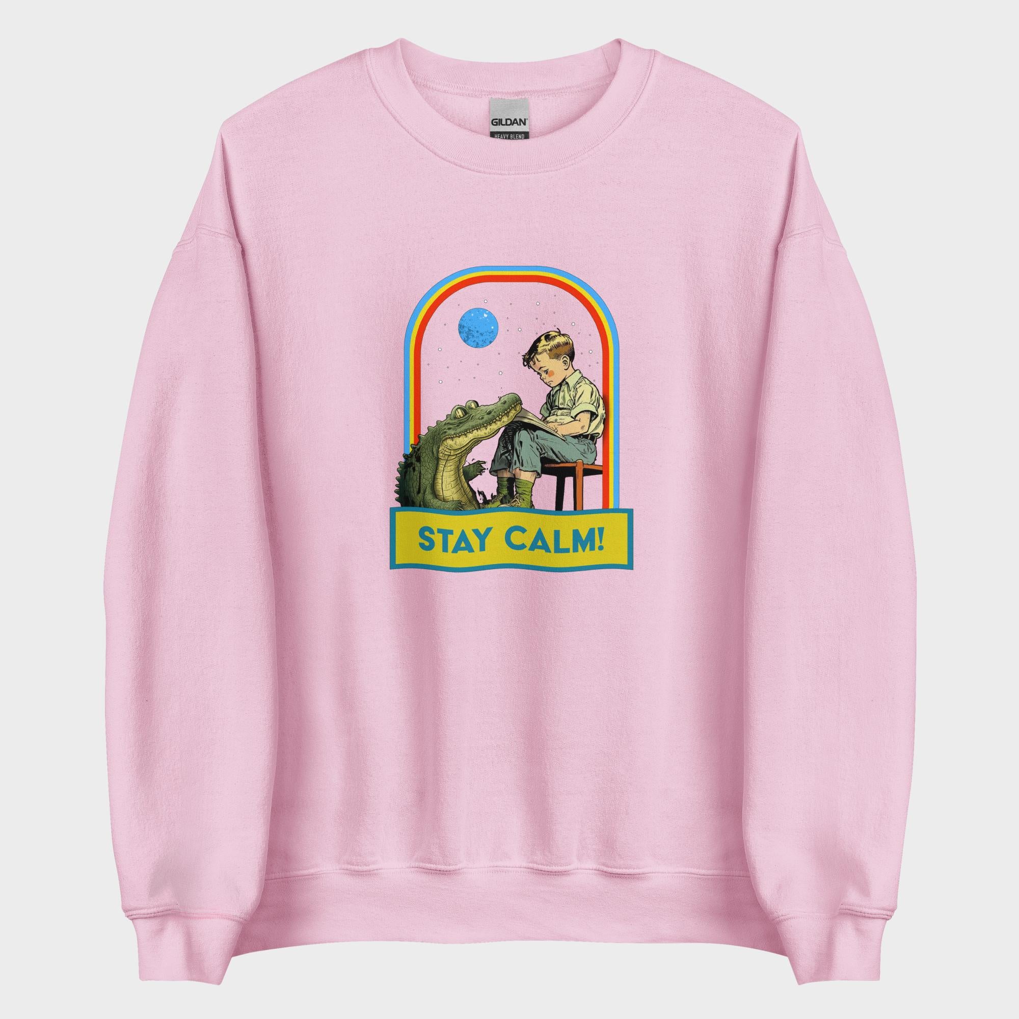 Stay Calm! - Sweatshirt