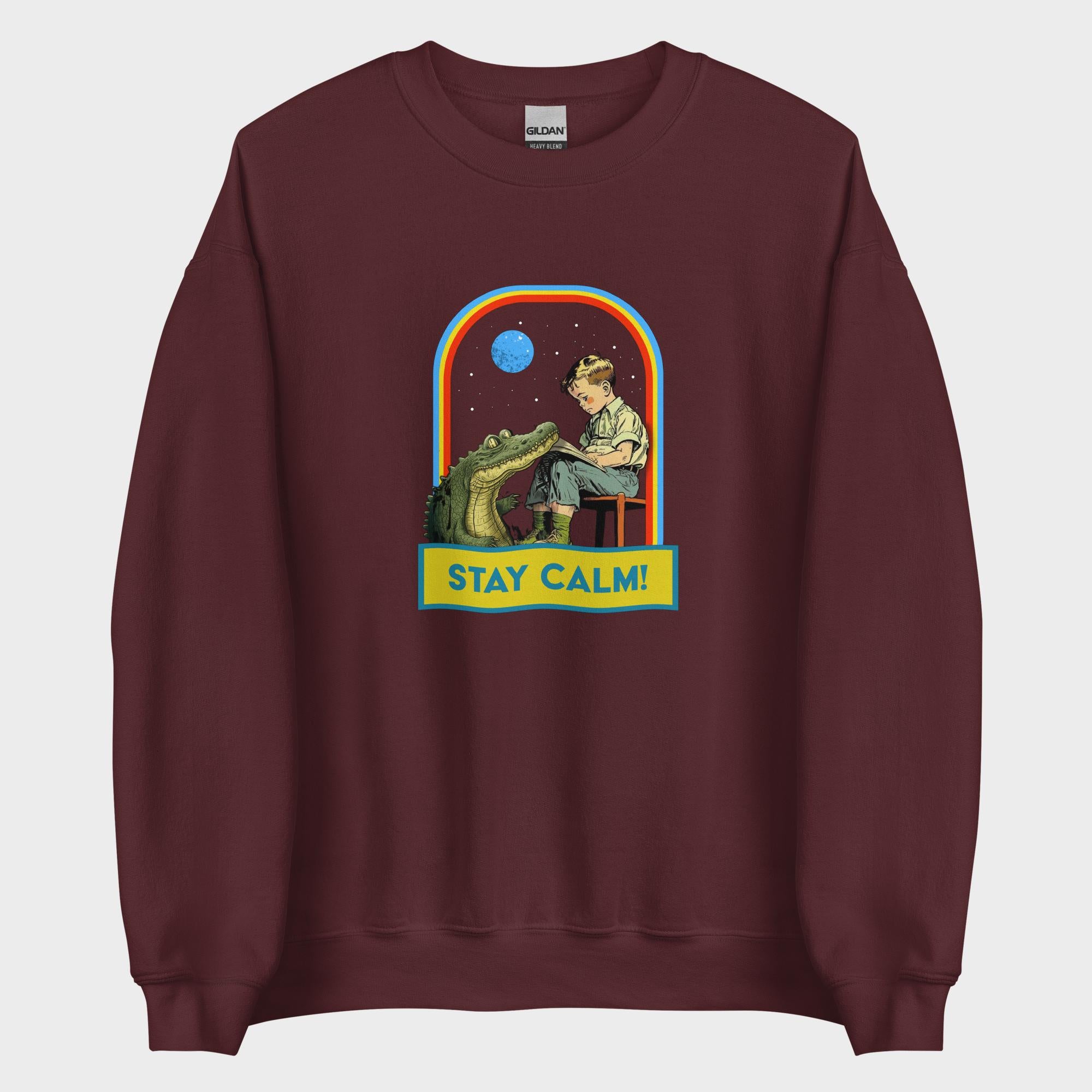 Stay Calm! - Sweatshirt