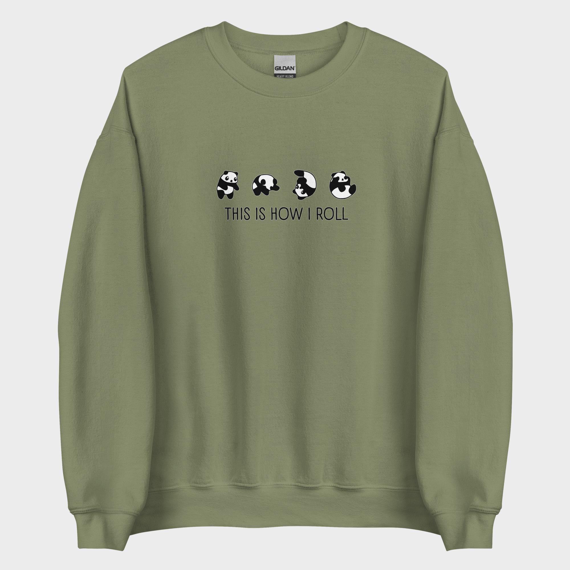 This Is How I Roll - Sweatshirt