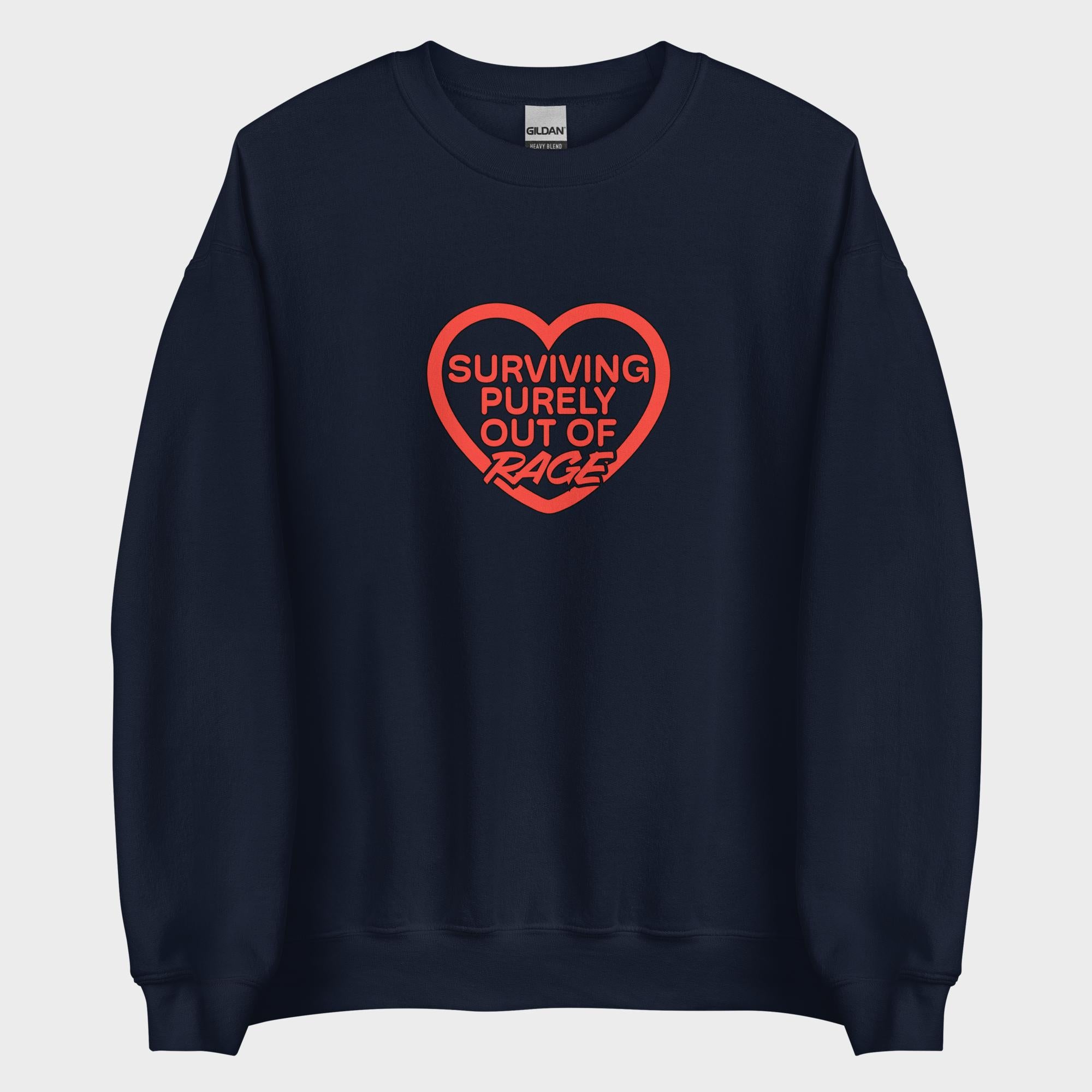 Surviving Out Of Rage - Sweatshirt