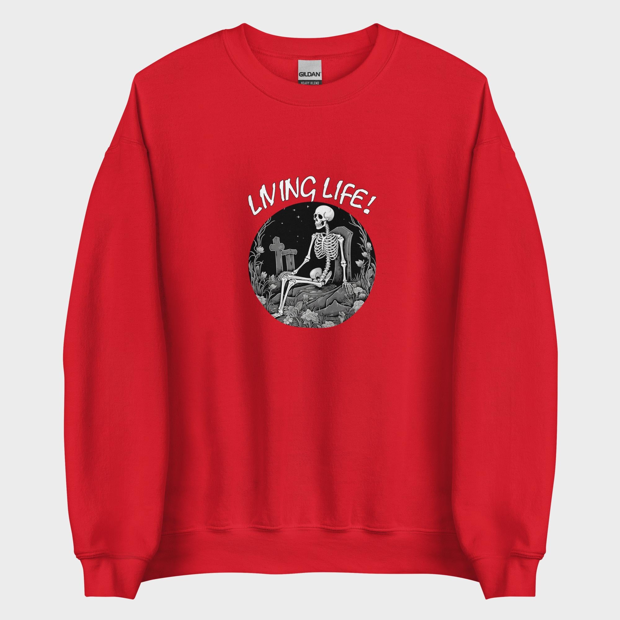 Living Life! - Sweatshirt