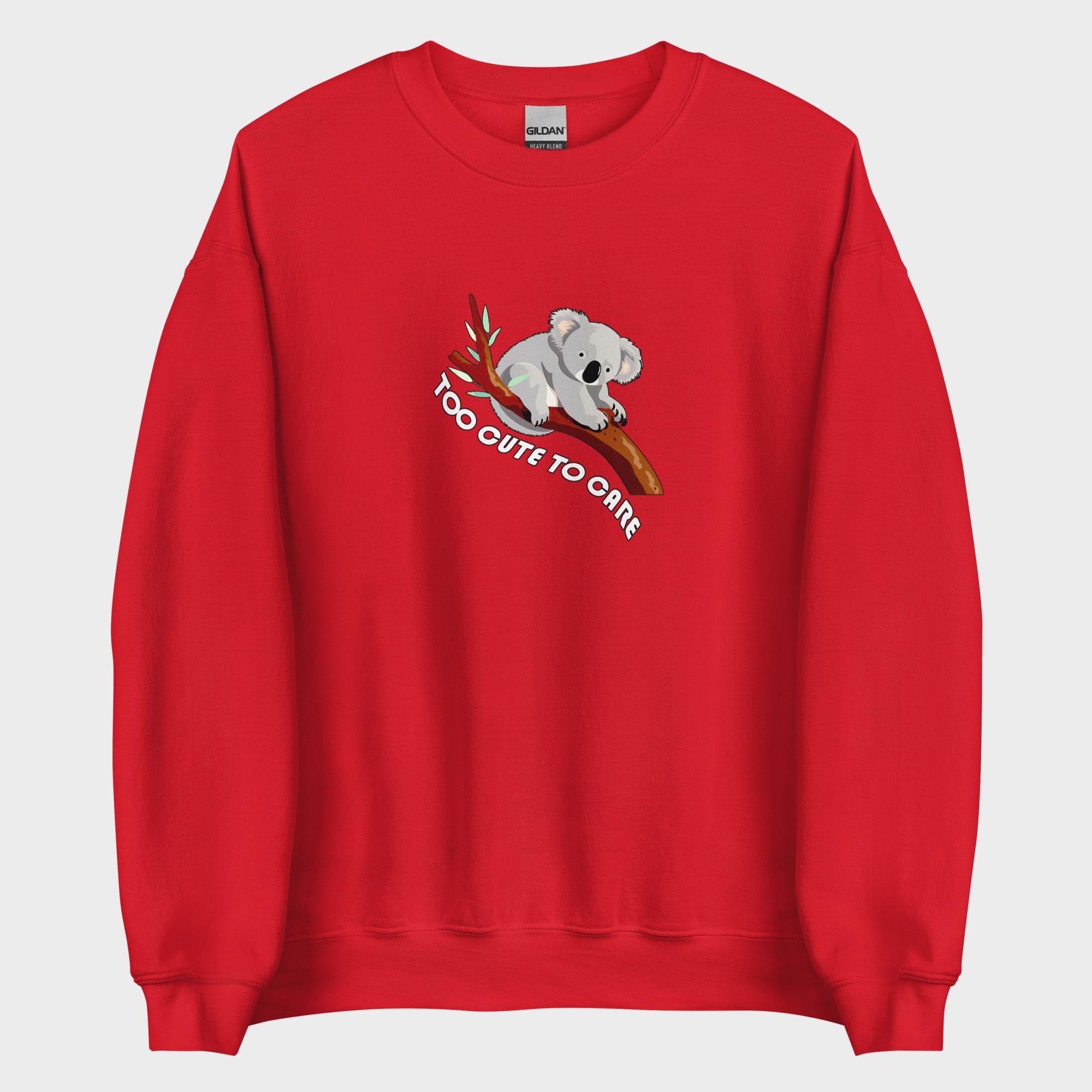 Too Cute To Care - Sweatshirt
