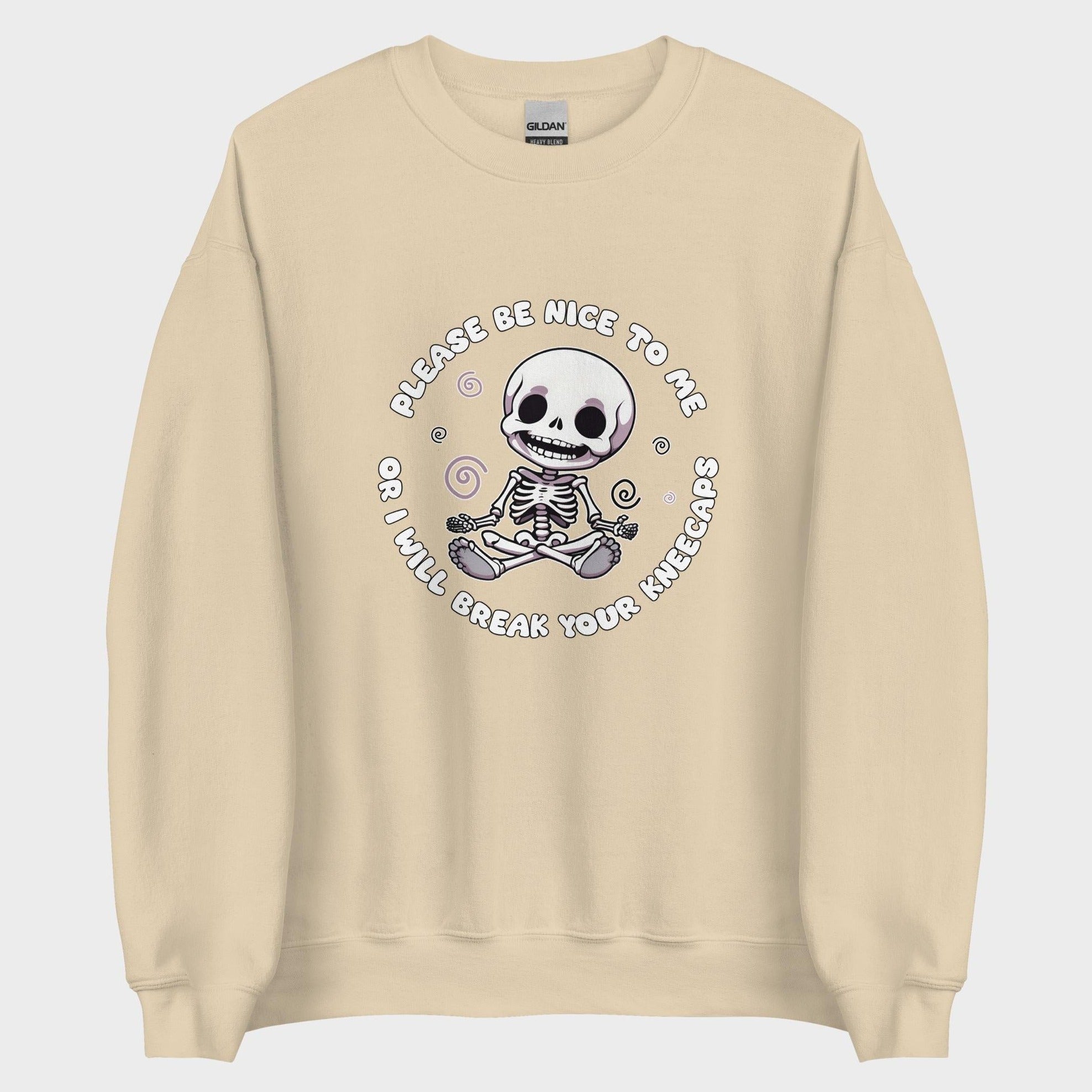 Please Be Nice To Me... - Sweatshirt