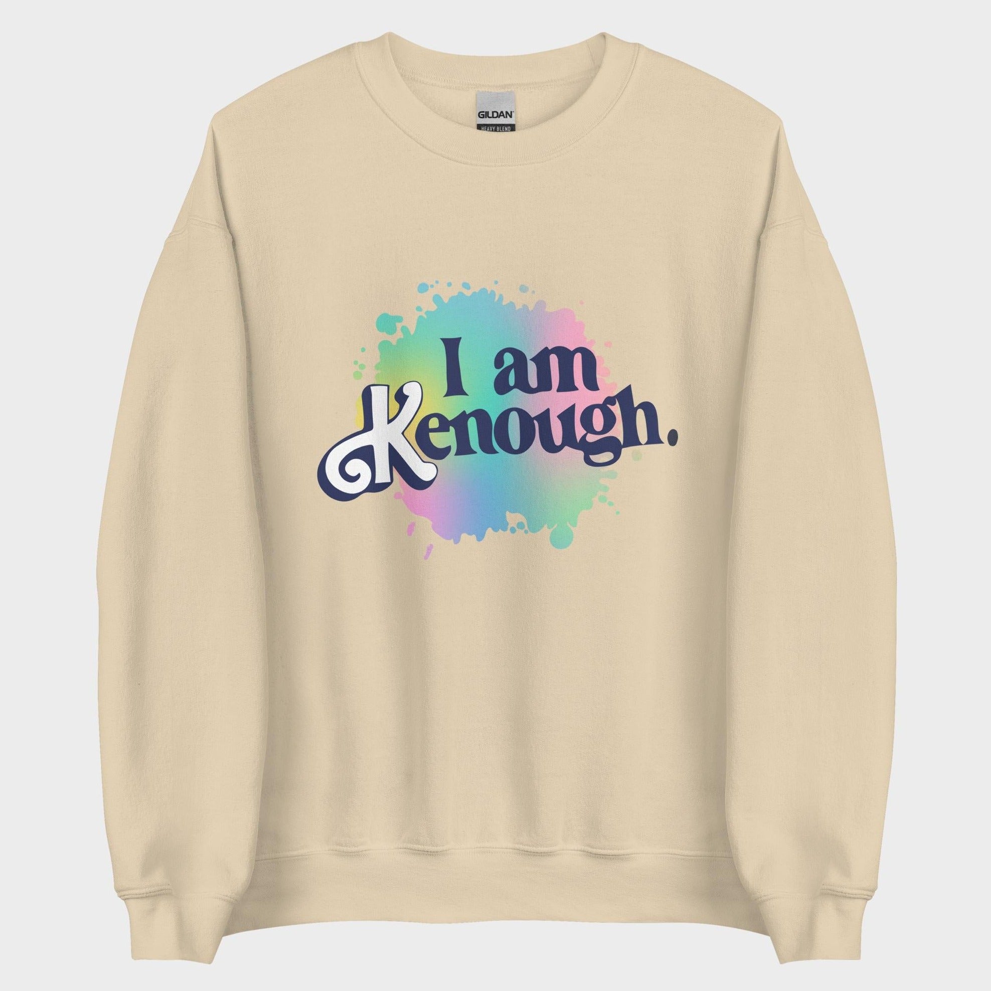 I Am Kenough - Sweatshirt