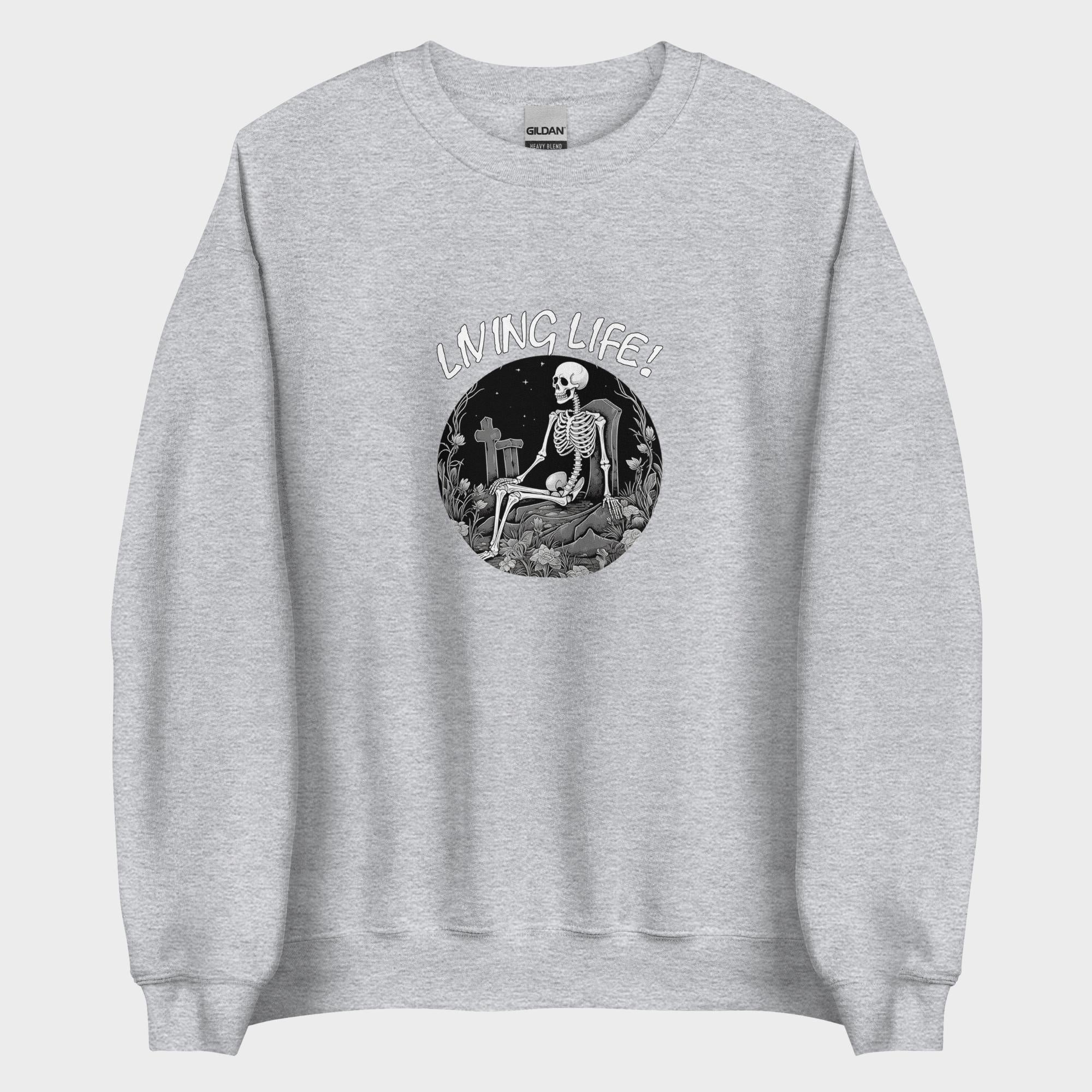 Living Life! - Sweatshirt
