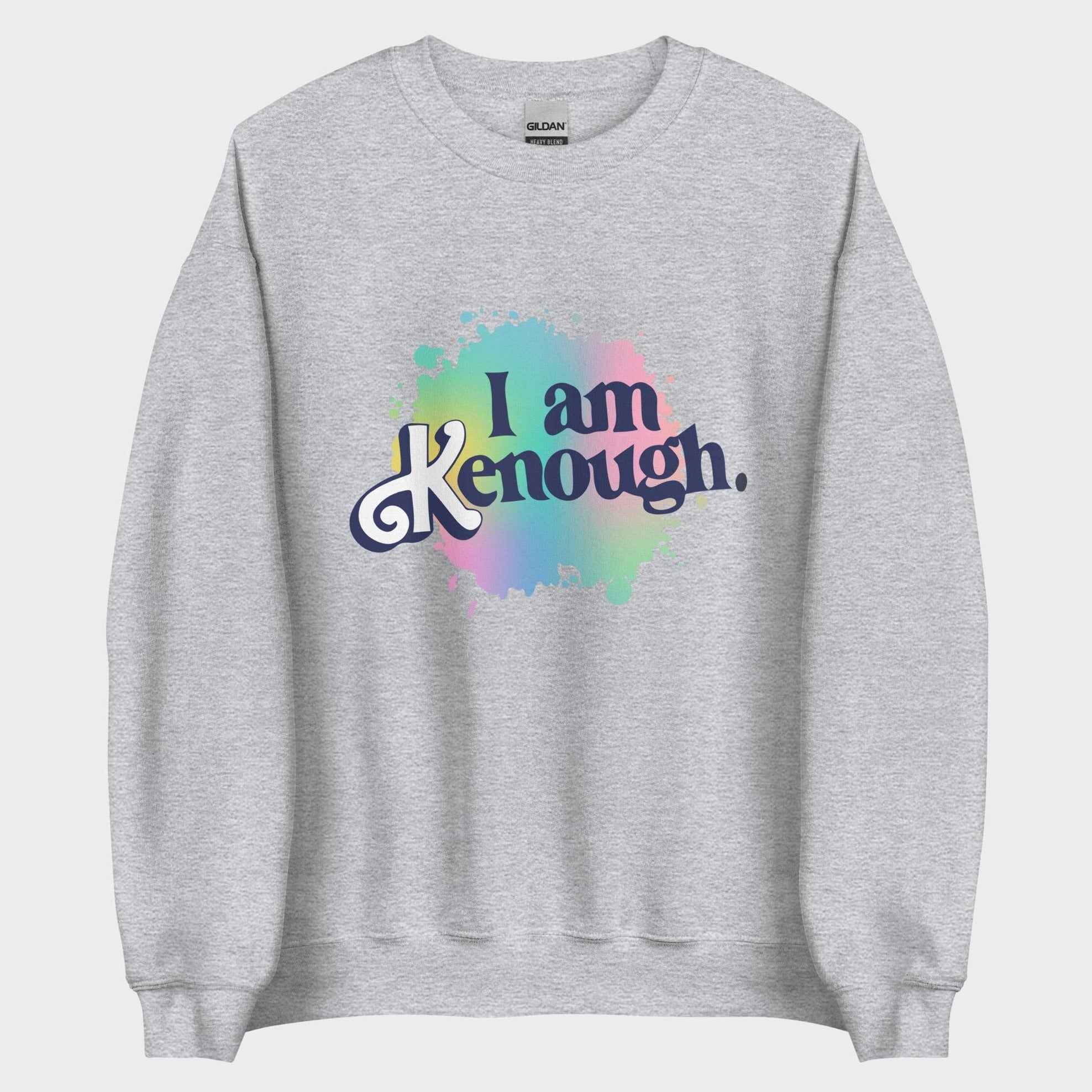I Am Kenough - Sweatshirt