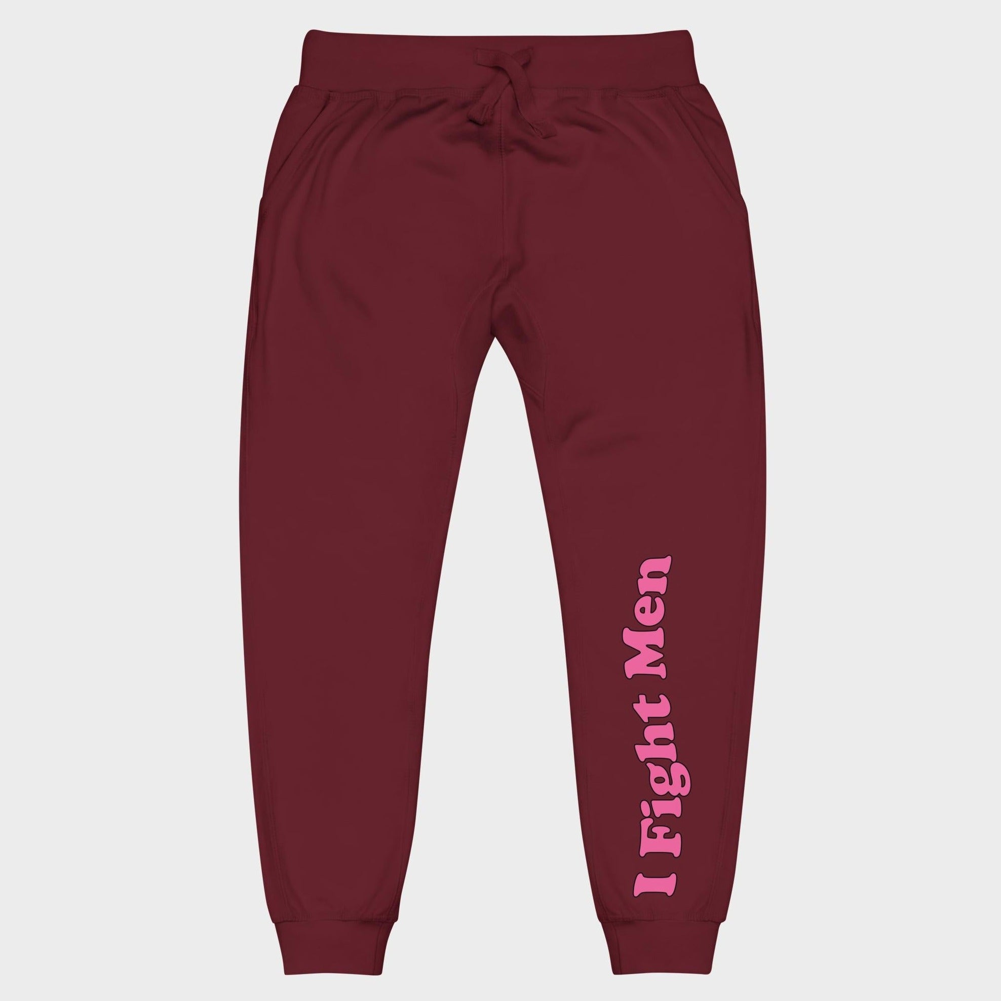 I Fight Men - Sweatpants