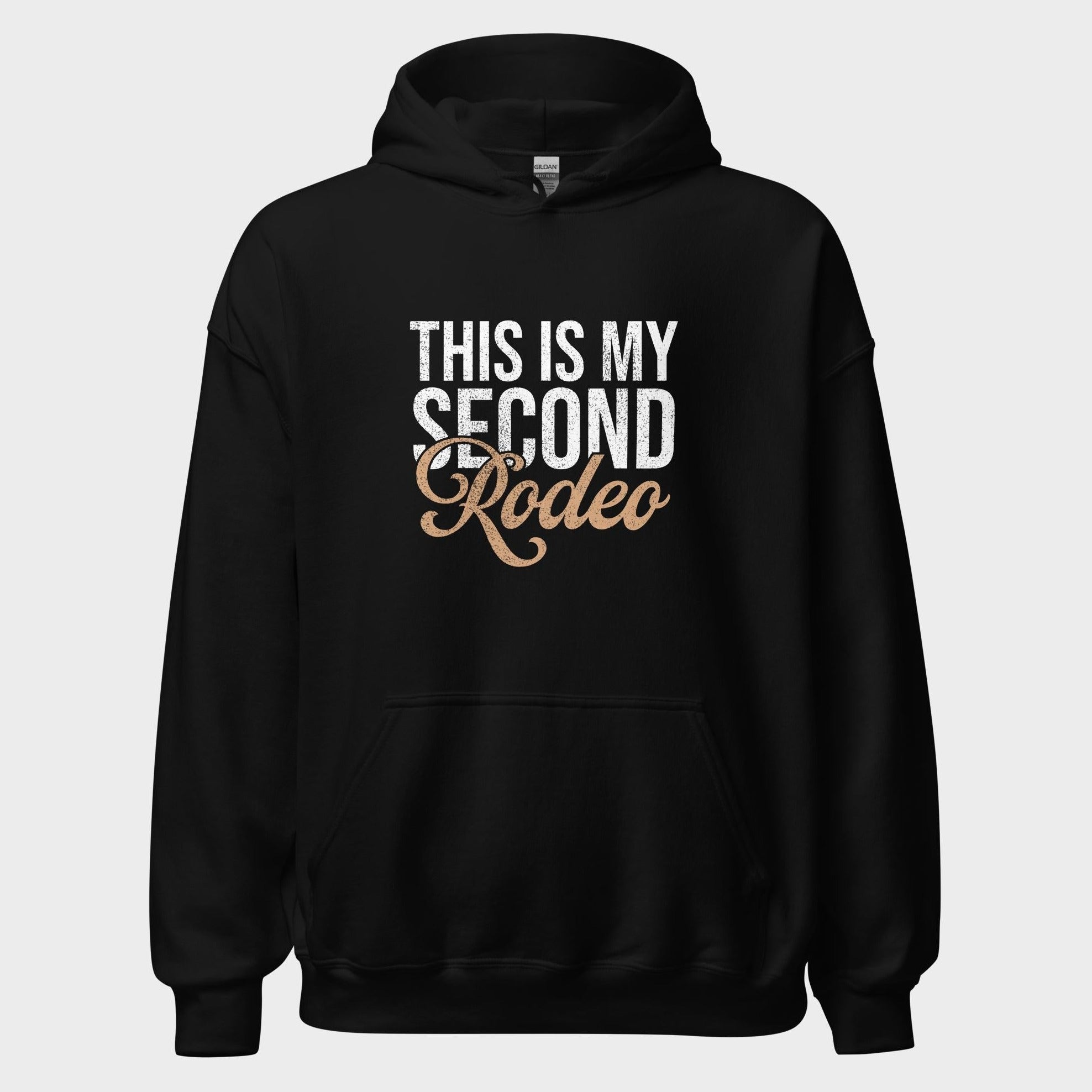 This Is My Second Rodeo - Hoodie