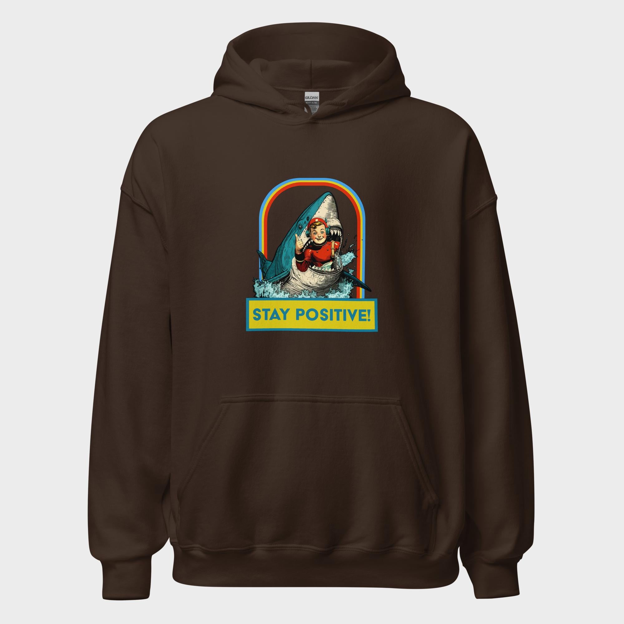 Stay Positive! - Hoodie