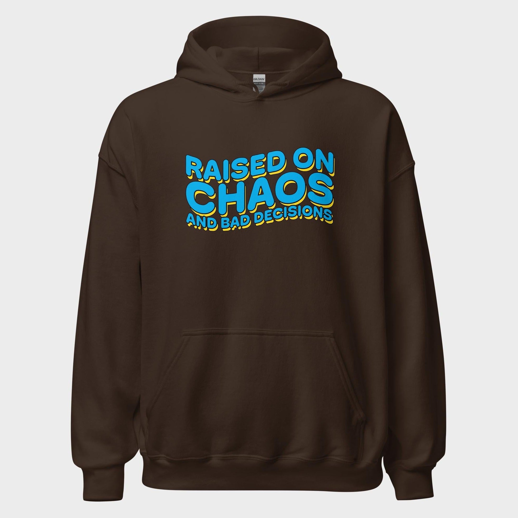 Raised On Chaos - Hoodie