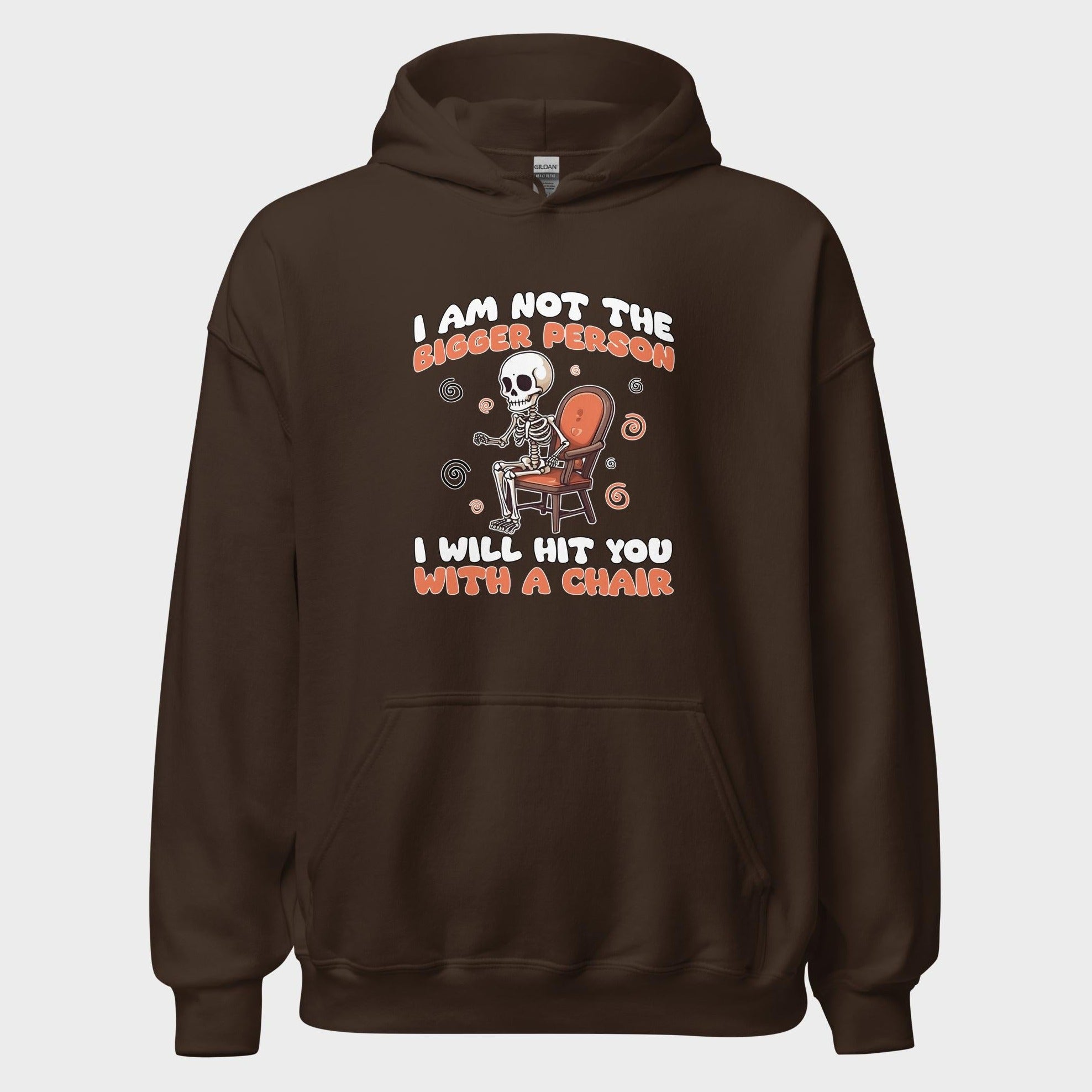 I Am Not The Bigger Person - Hoodie