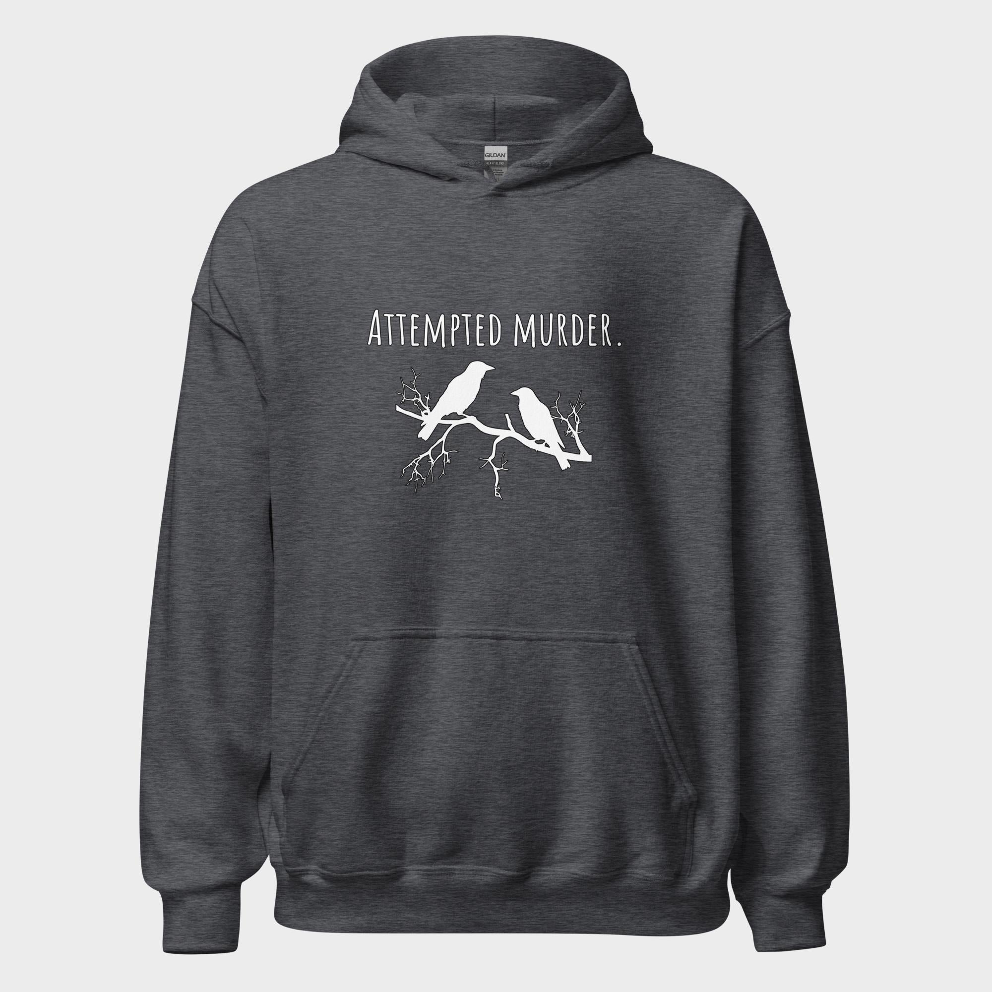 Attempted Murder - Hoodie