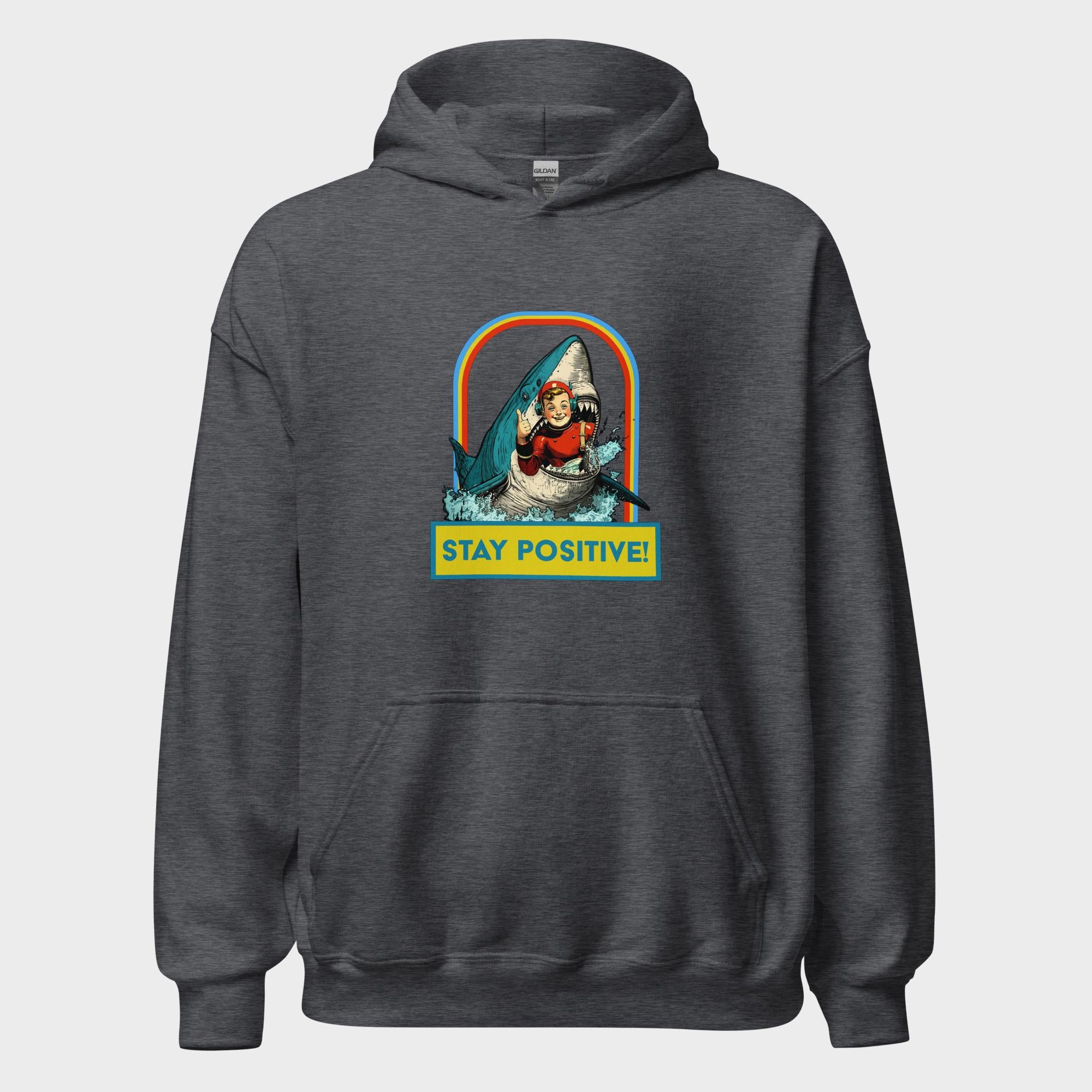 Stay Positive! - Hoodie