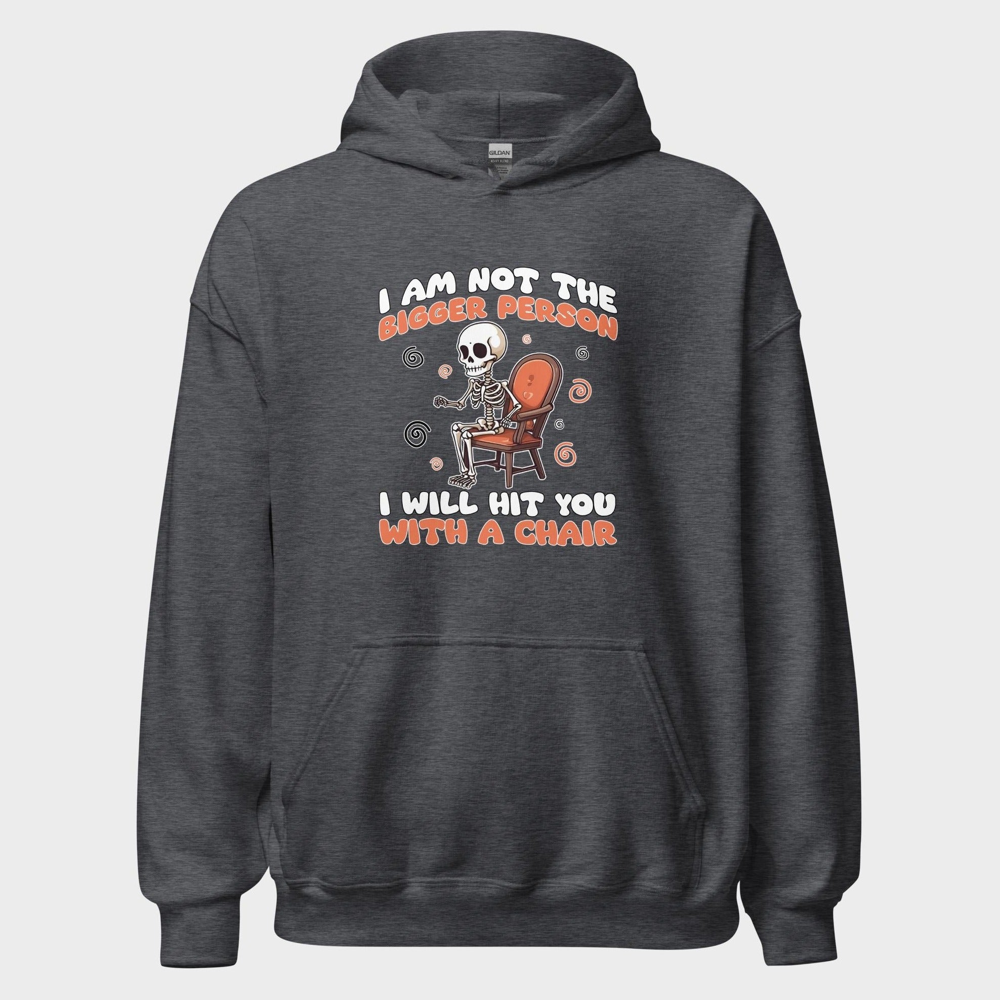 I Am Not The Bigger Person - Hoodie
