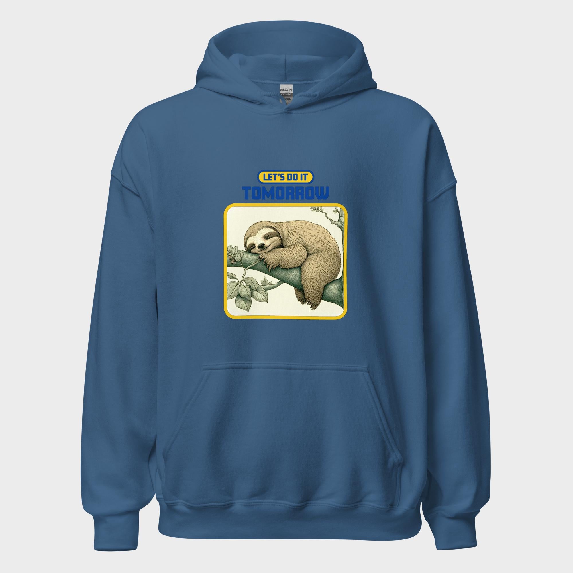 Let's Do It Tomorrow - Hoodie