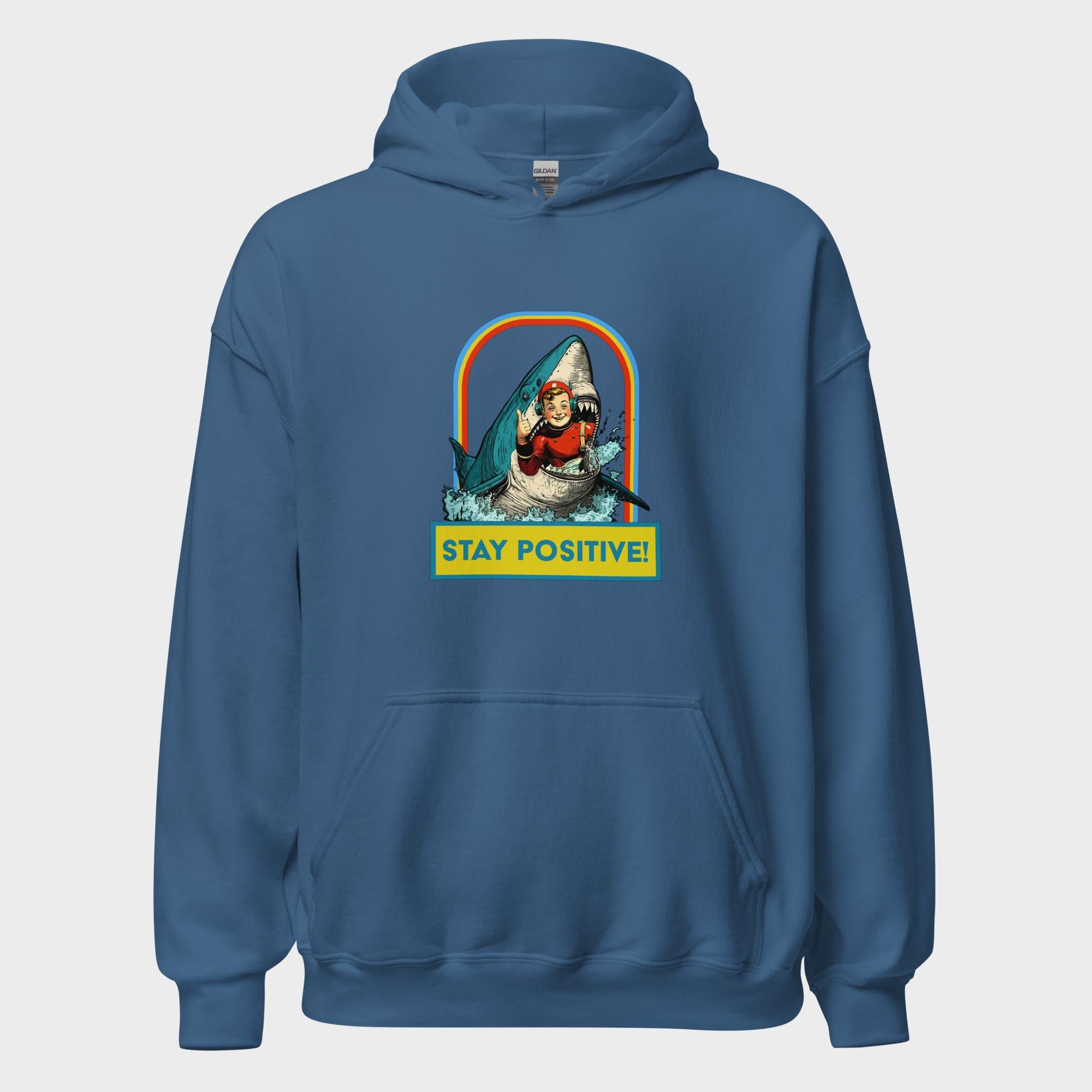 Stay Positive! - Hoodie