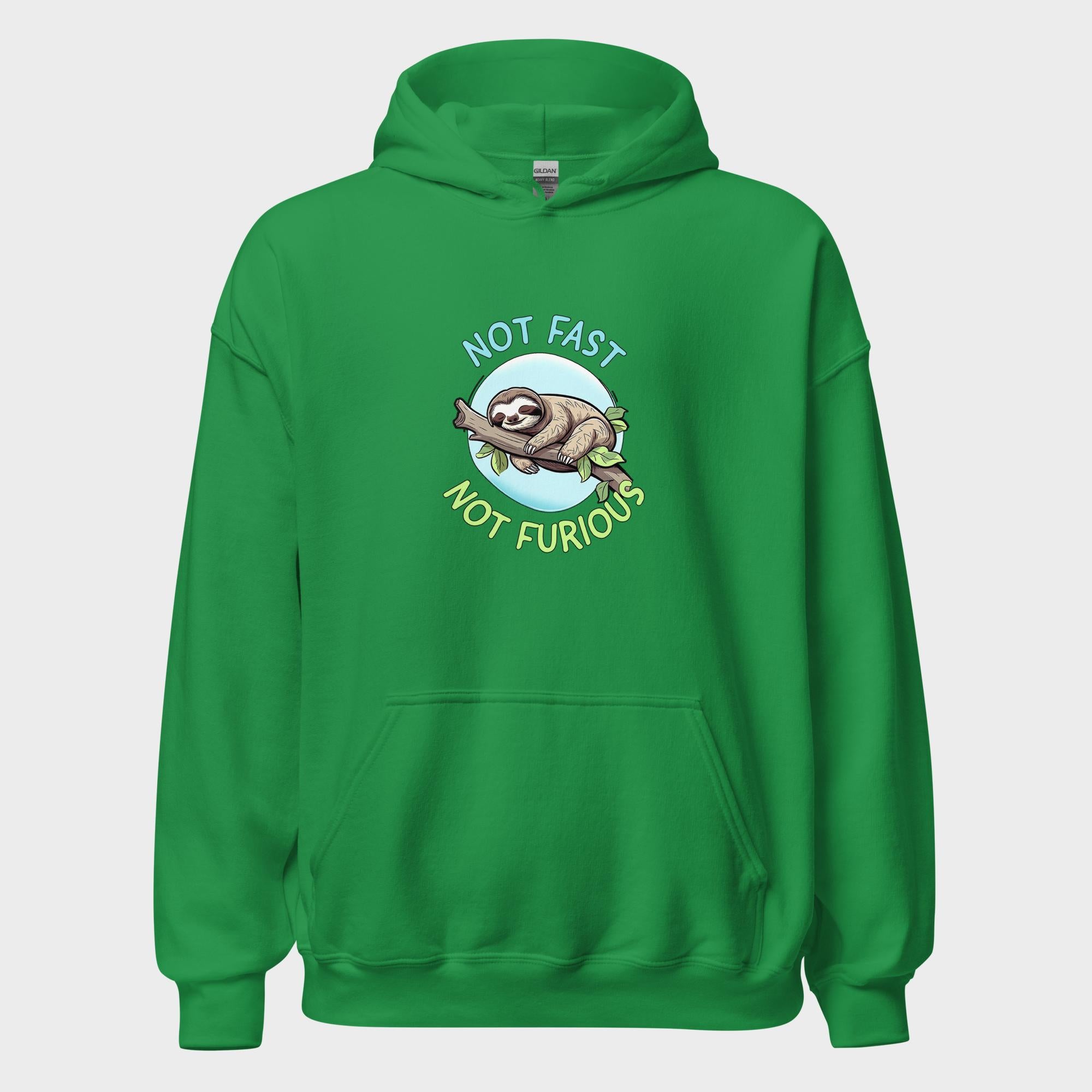 Not Fast. Not Furious. - Hoodie