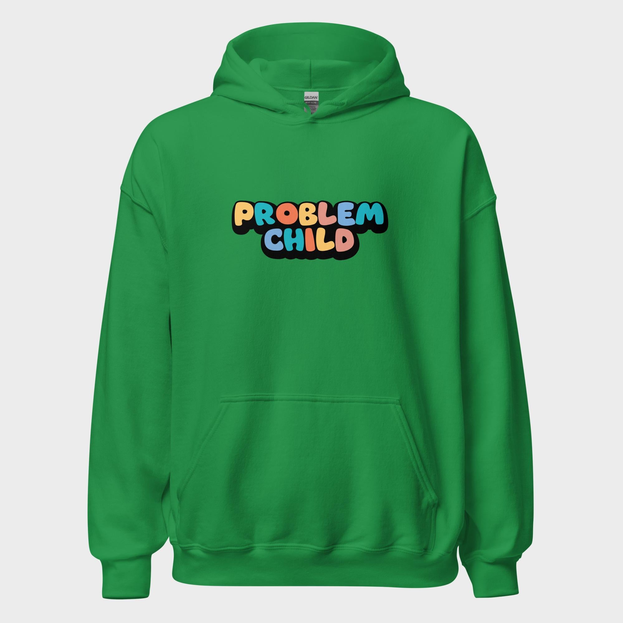 Problem Child - Hoodie