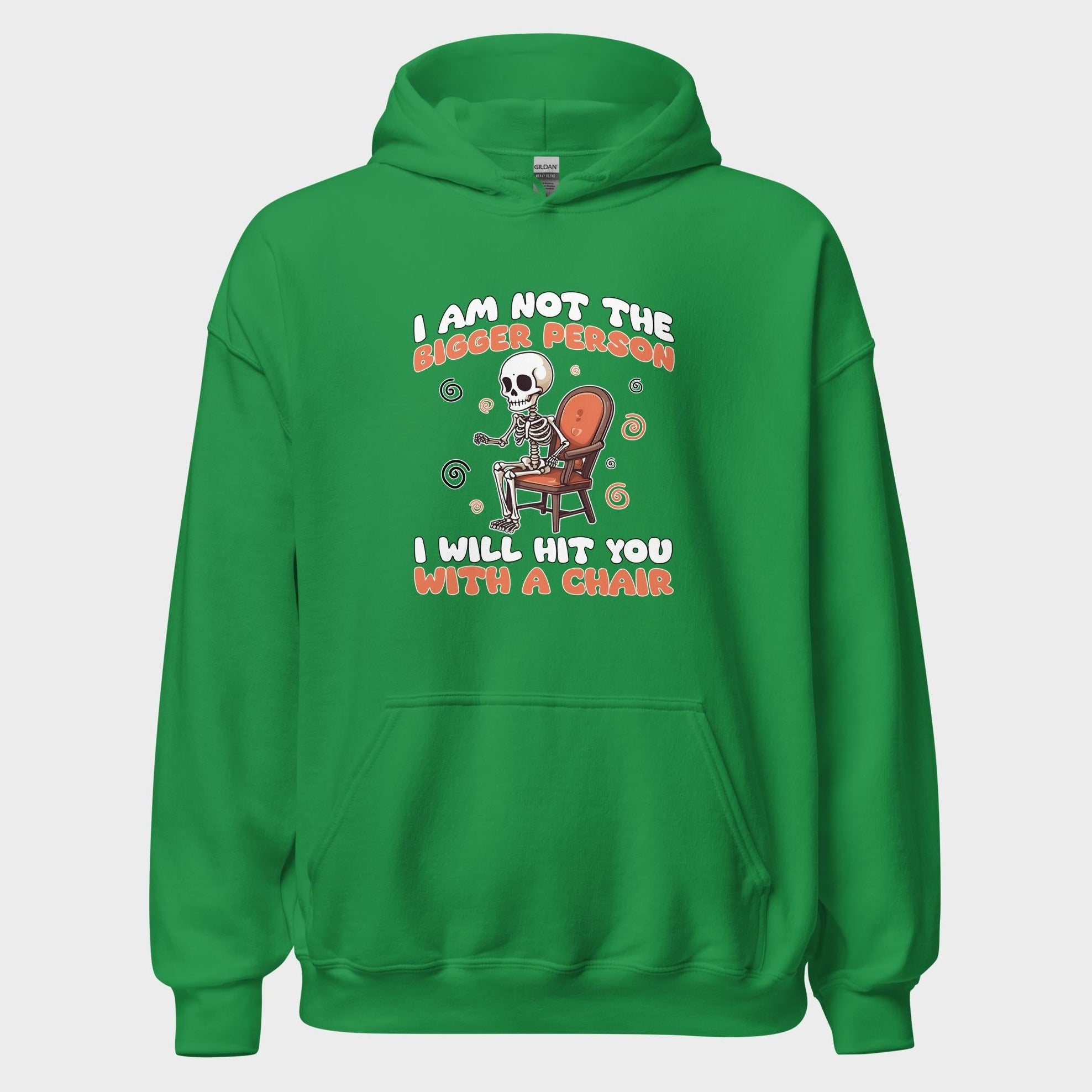I Am Not The Bigger Person - Hoodie