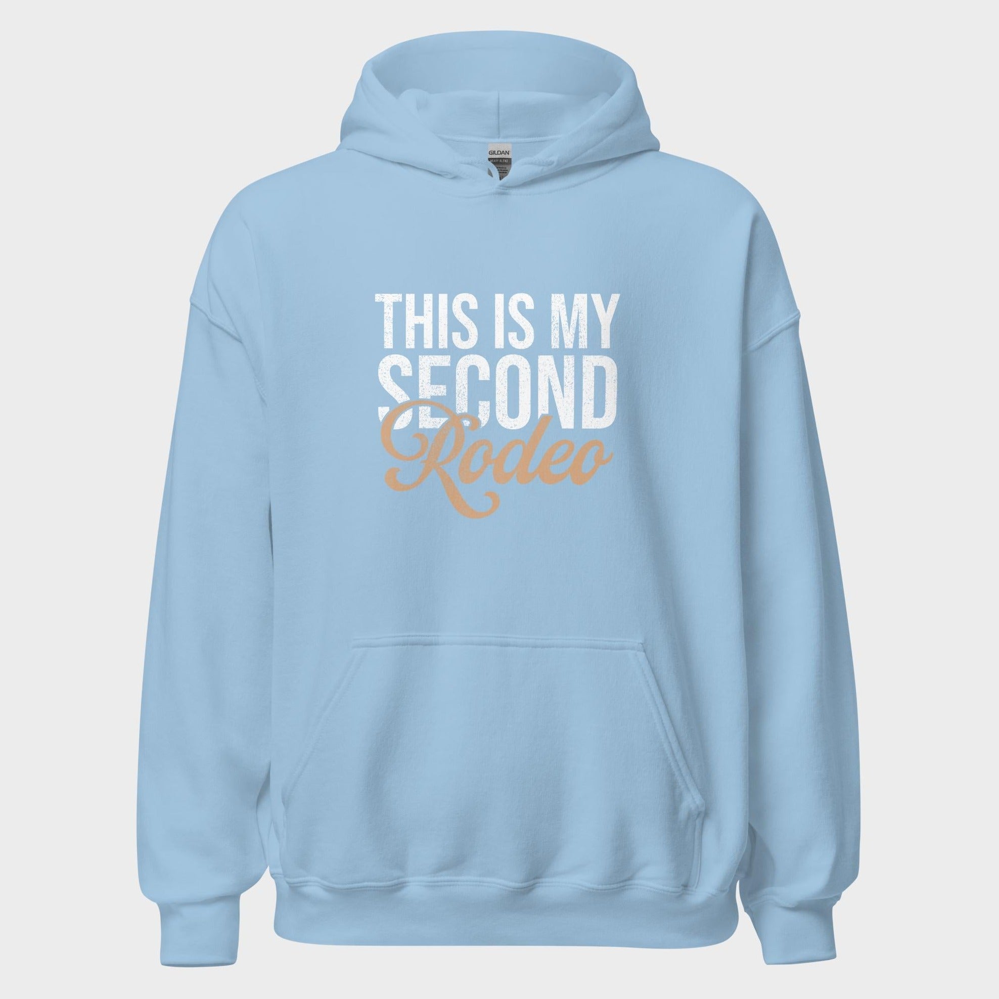 This Is My Second Rodeo - Hoodie