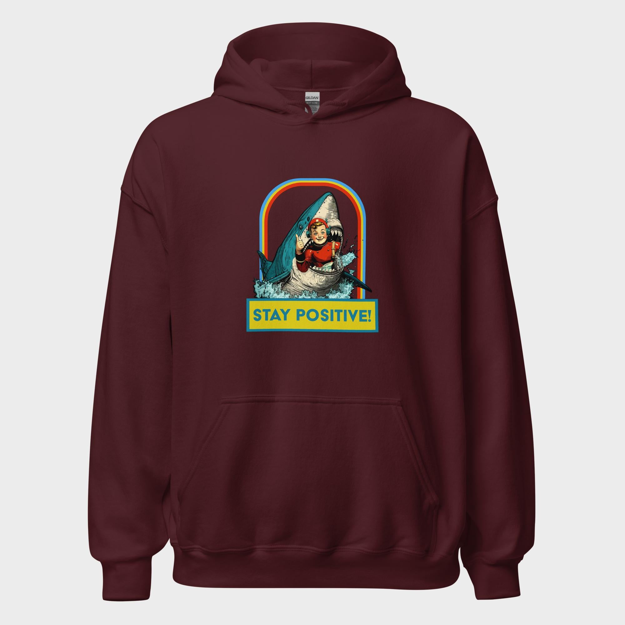 Stay Positive! - Hoodie