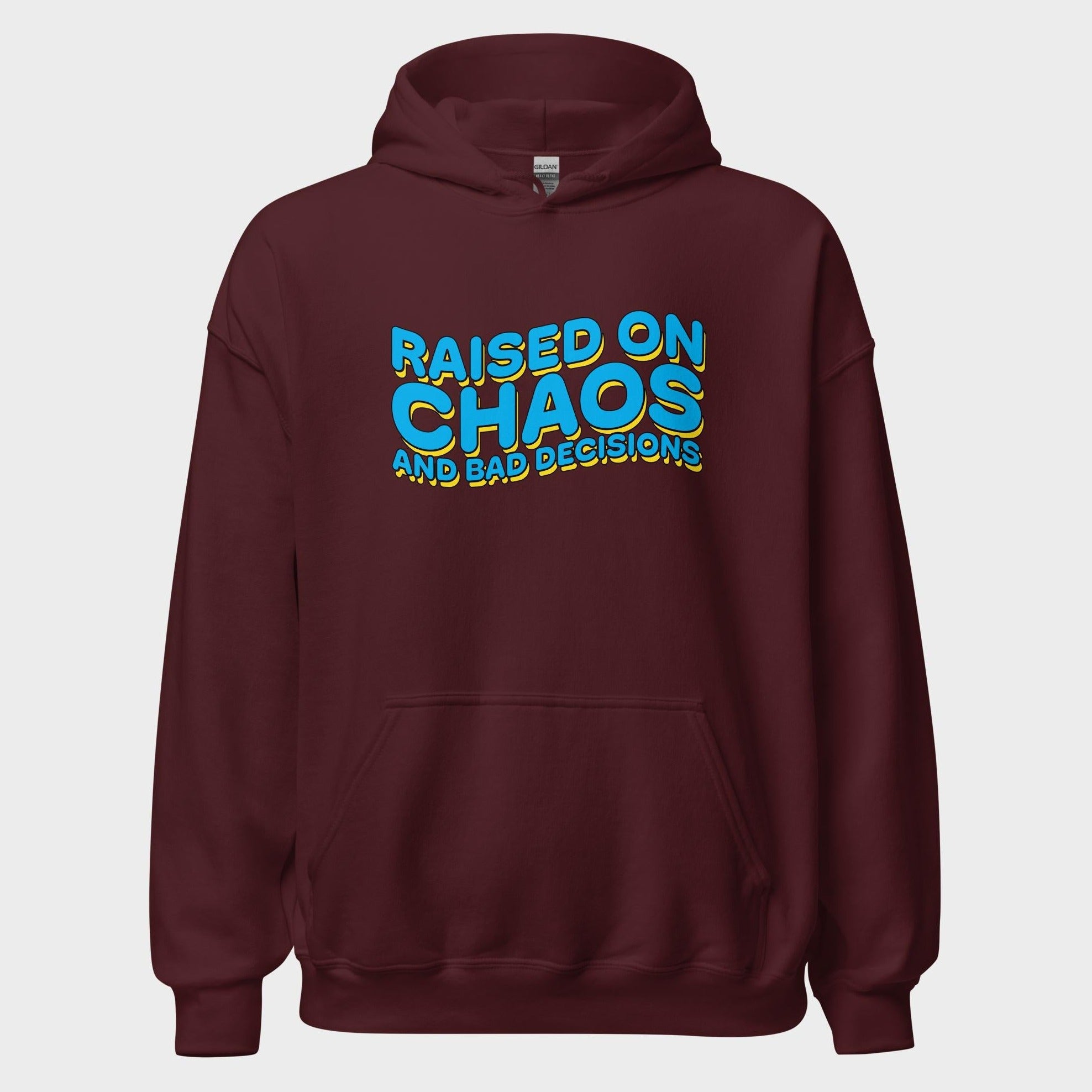 Raised On Chaos - Hoodie