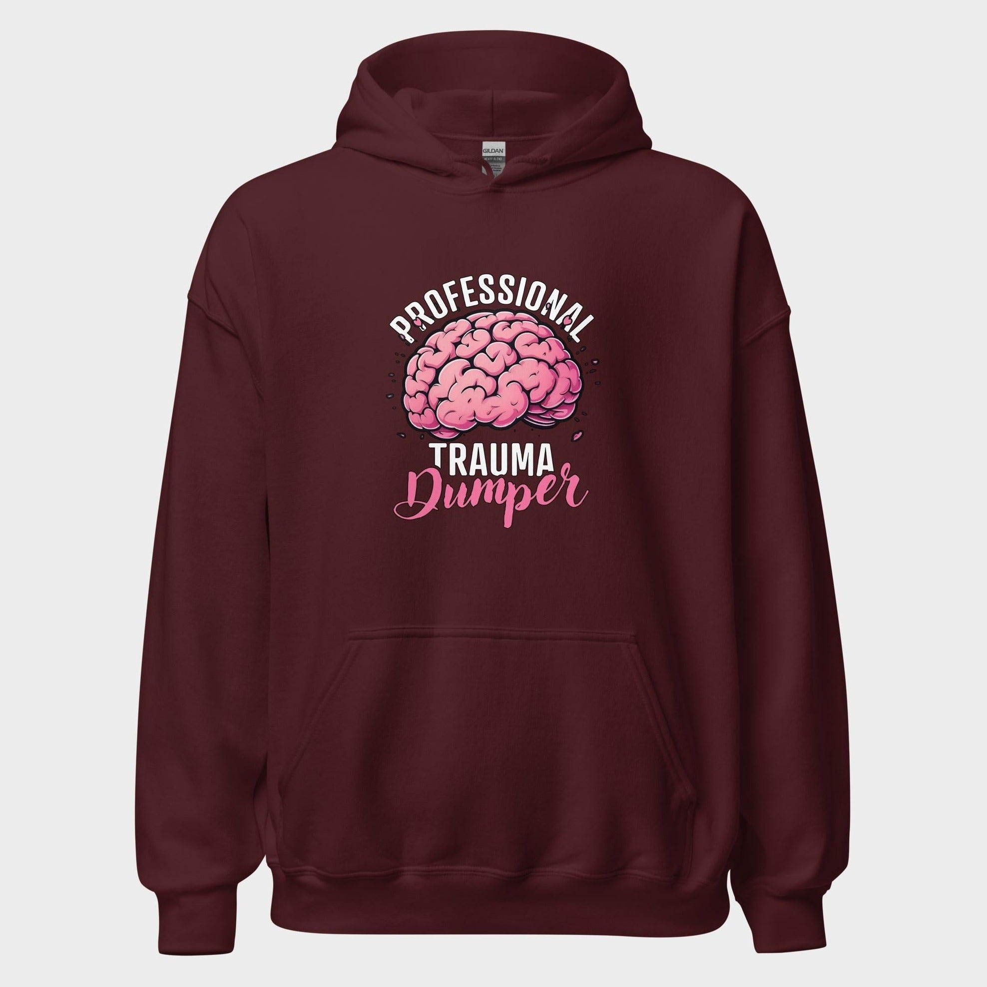 Professional Trauma Dumper - Hoodie