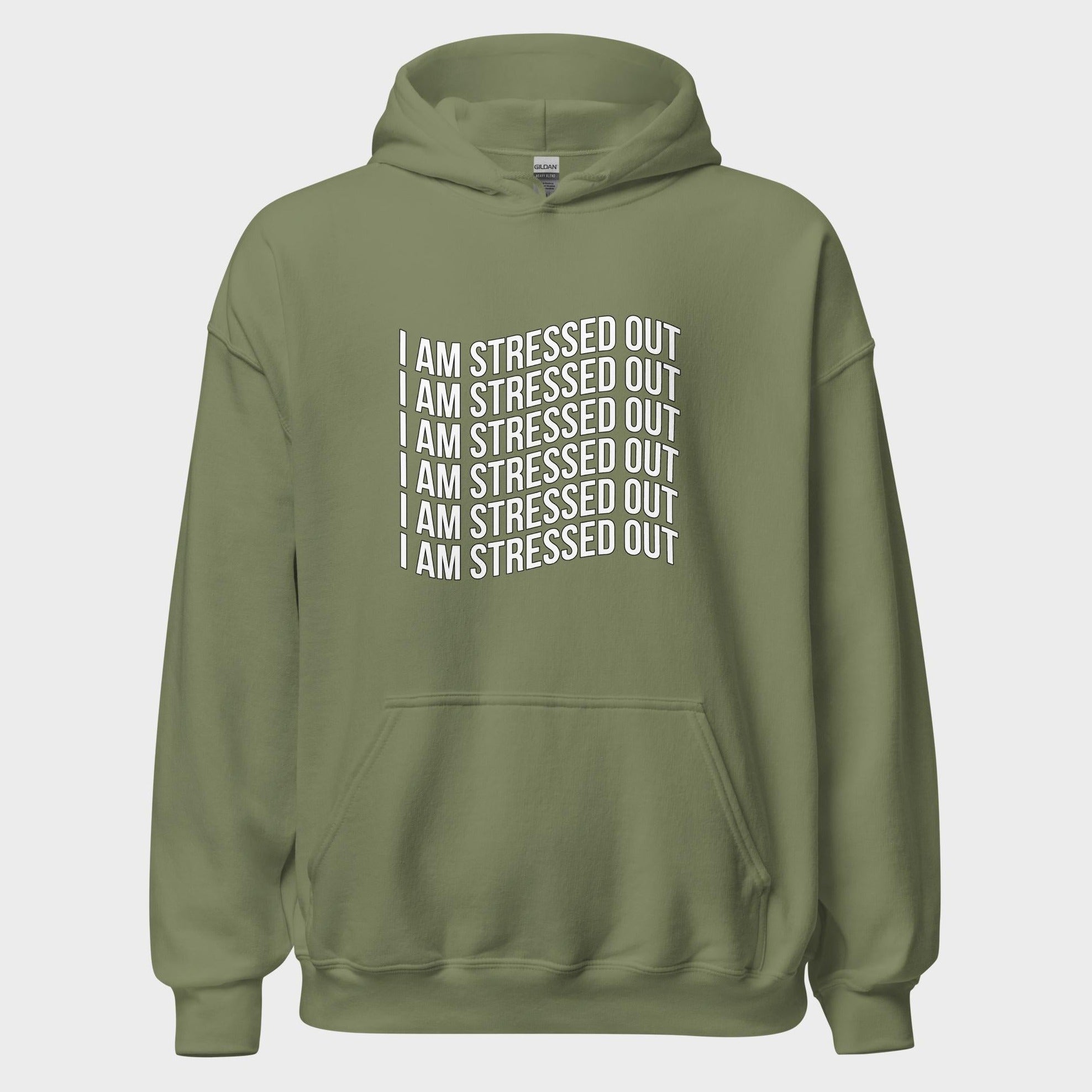 I Am Stressed Out - Hoodie