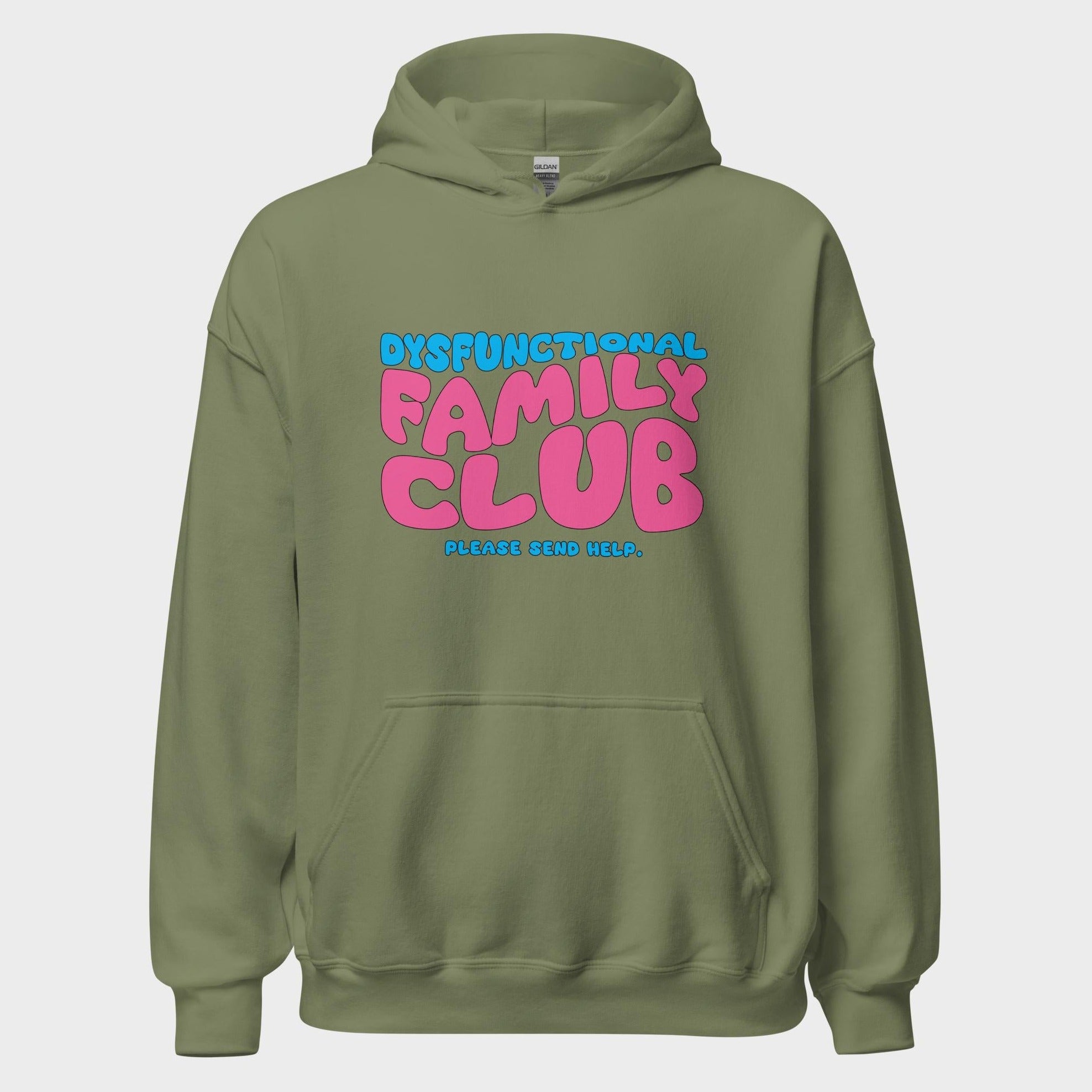 Dysfunctional Family Club - Hoodie