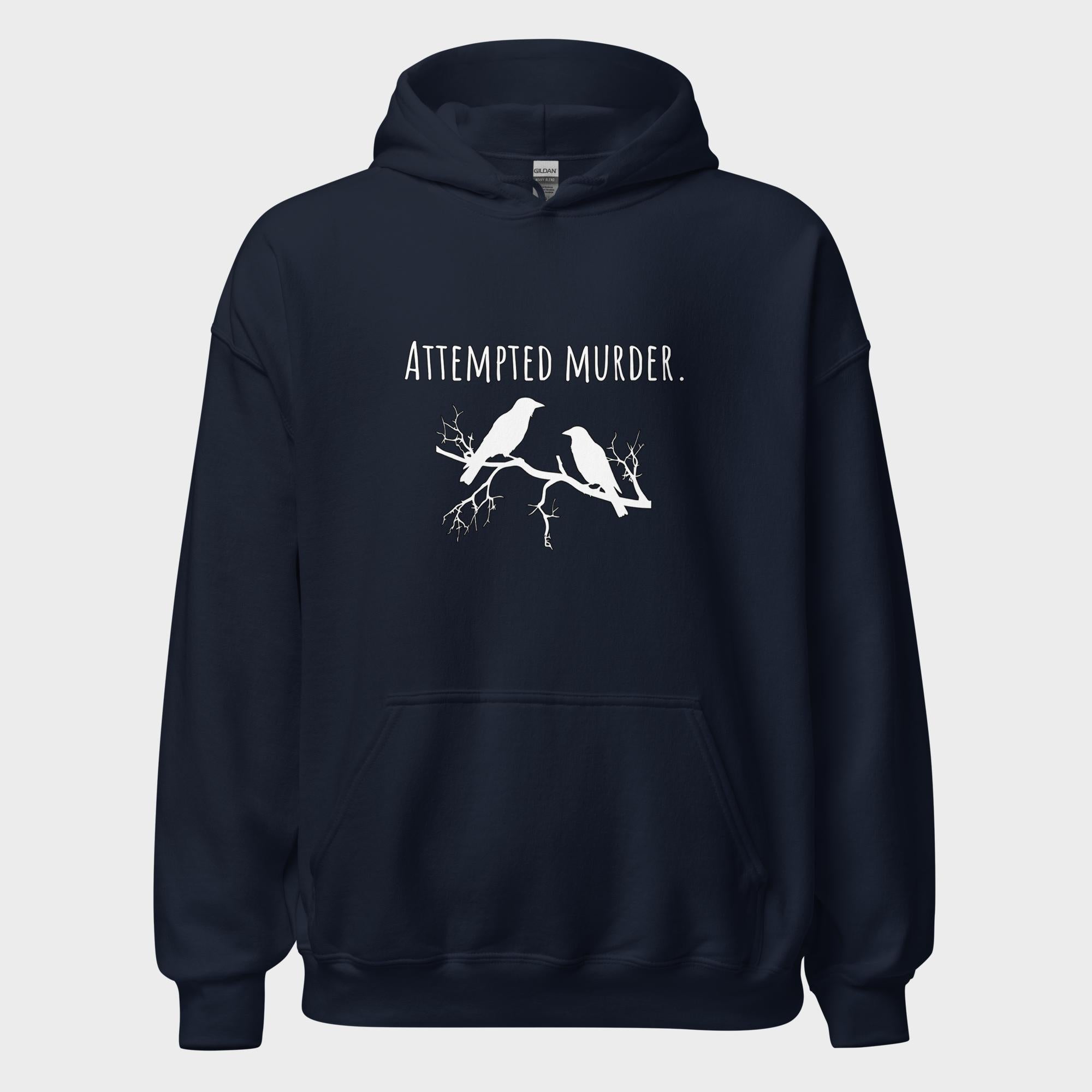 Attempted Murder - Hoodie