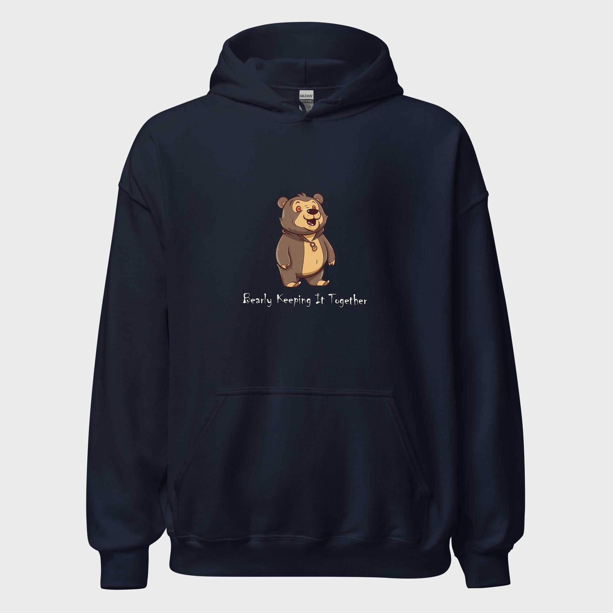 Bearly Keeping It Together - Hoodie