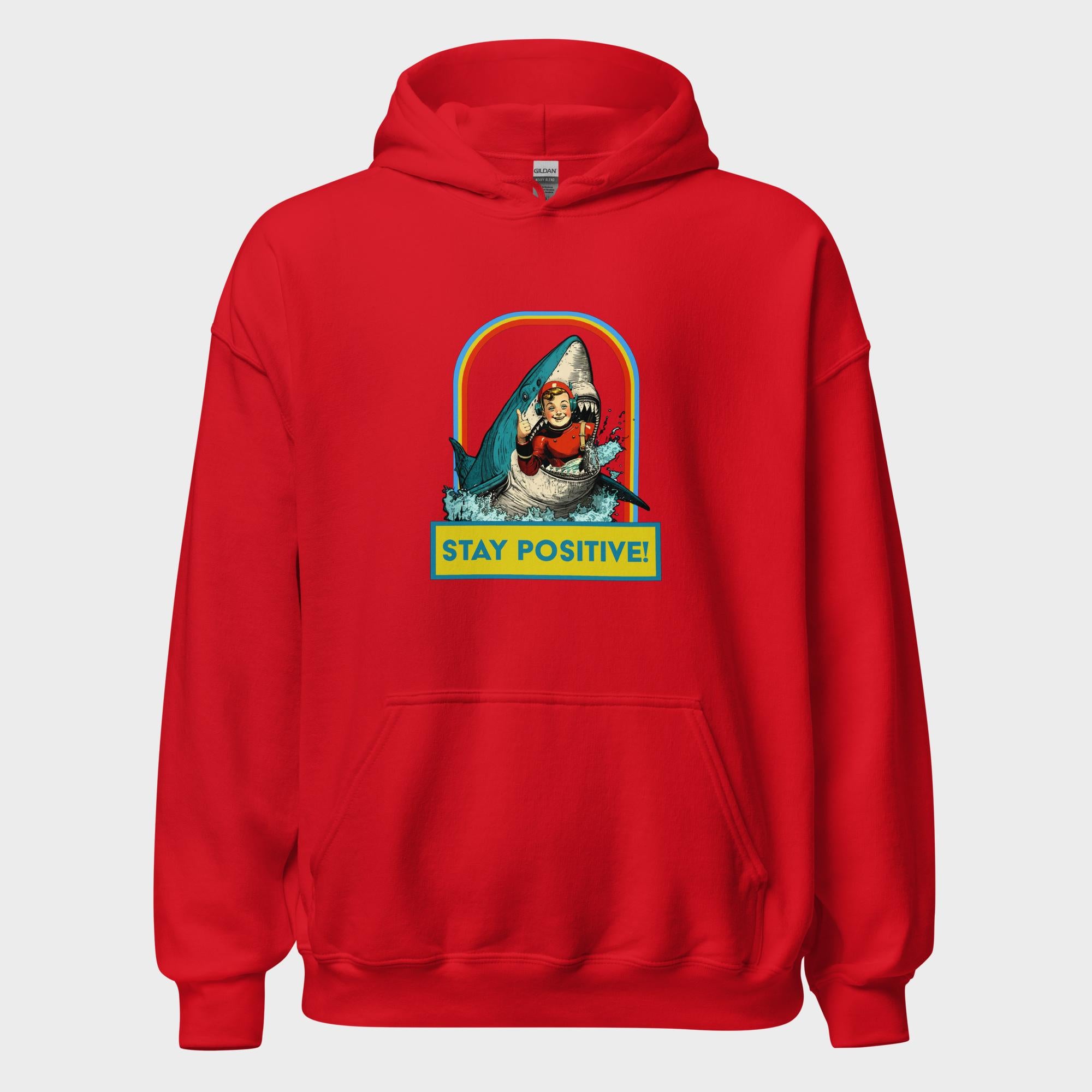 Stay Positive! - Hoodie