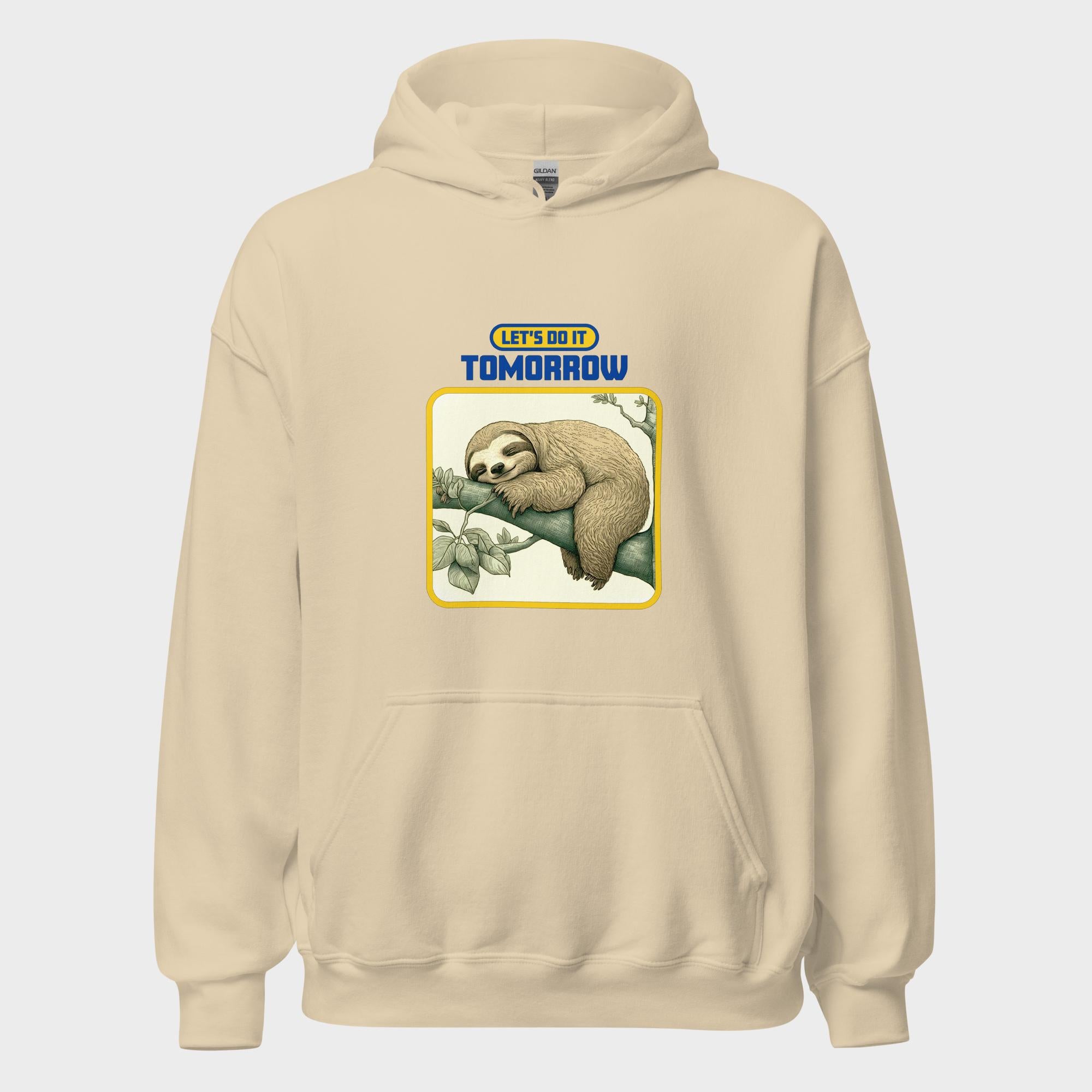 Let's Do It Tomorrow - Hoodie