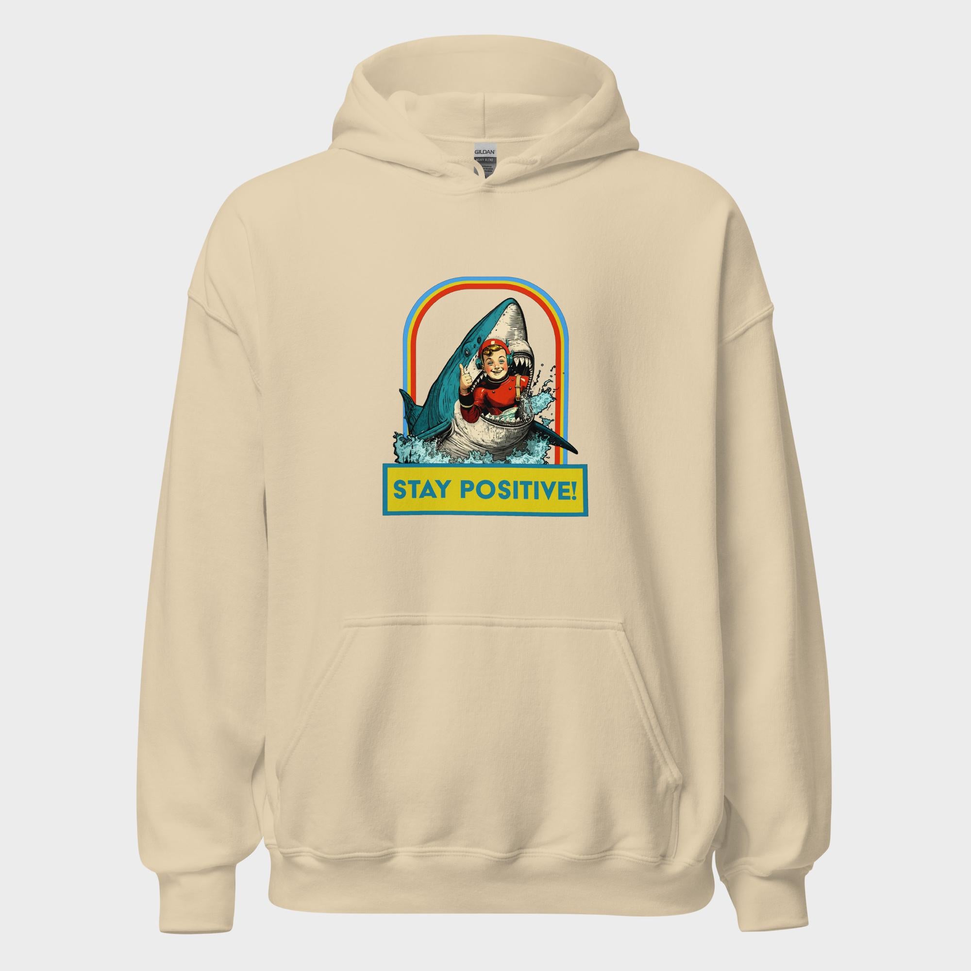 Stay Positive! - Hoodie